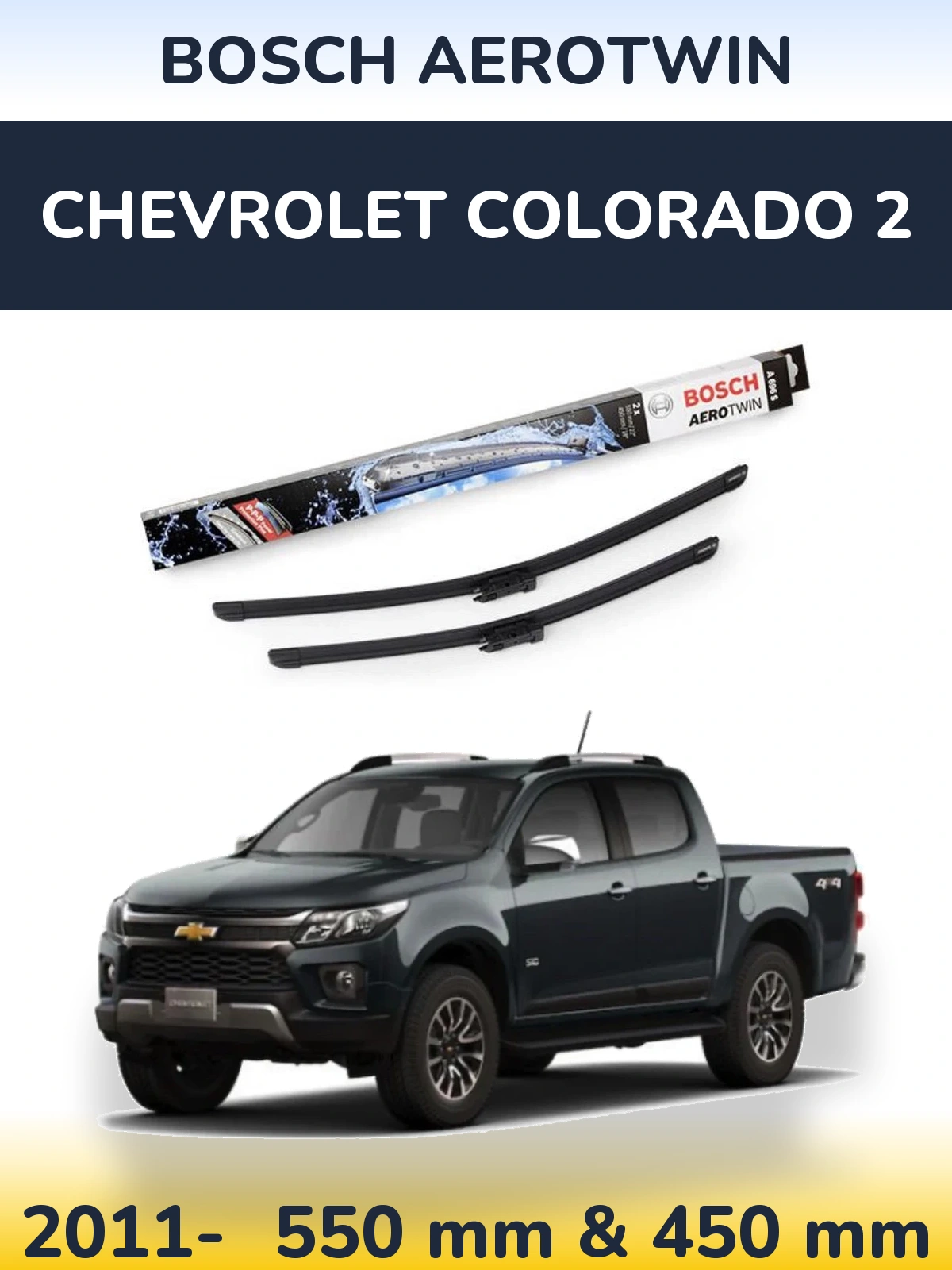 Ștergătoare BOSCH AeroTwin pentru Chevrolet Colorado 2