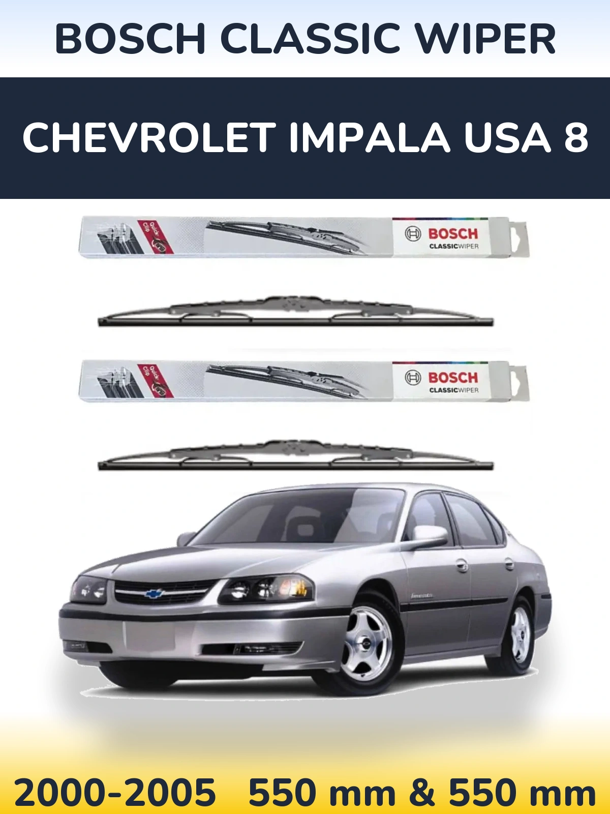 Ștergătoare BOSCH Classic Wiper pentru Chevrolet Impala USA 8