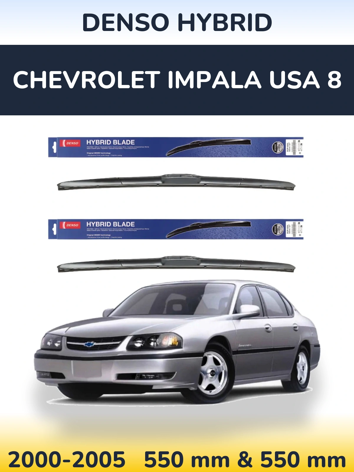 Ștergătoare Denso Hybrid pentru Chevrolet Impala USA 8