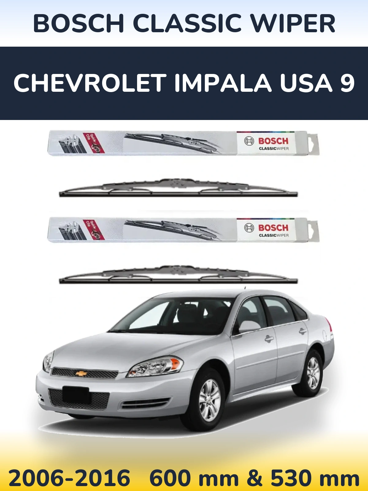 Ștergătoare BOSCH Classic Wiper pentru Chevrolet Impala USA 9