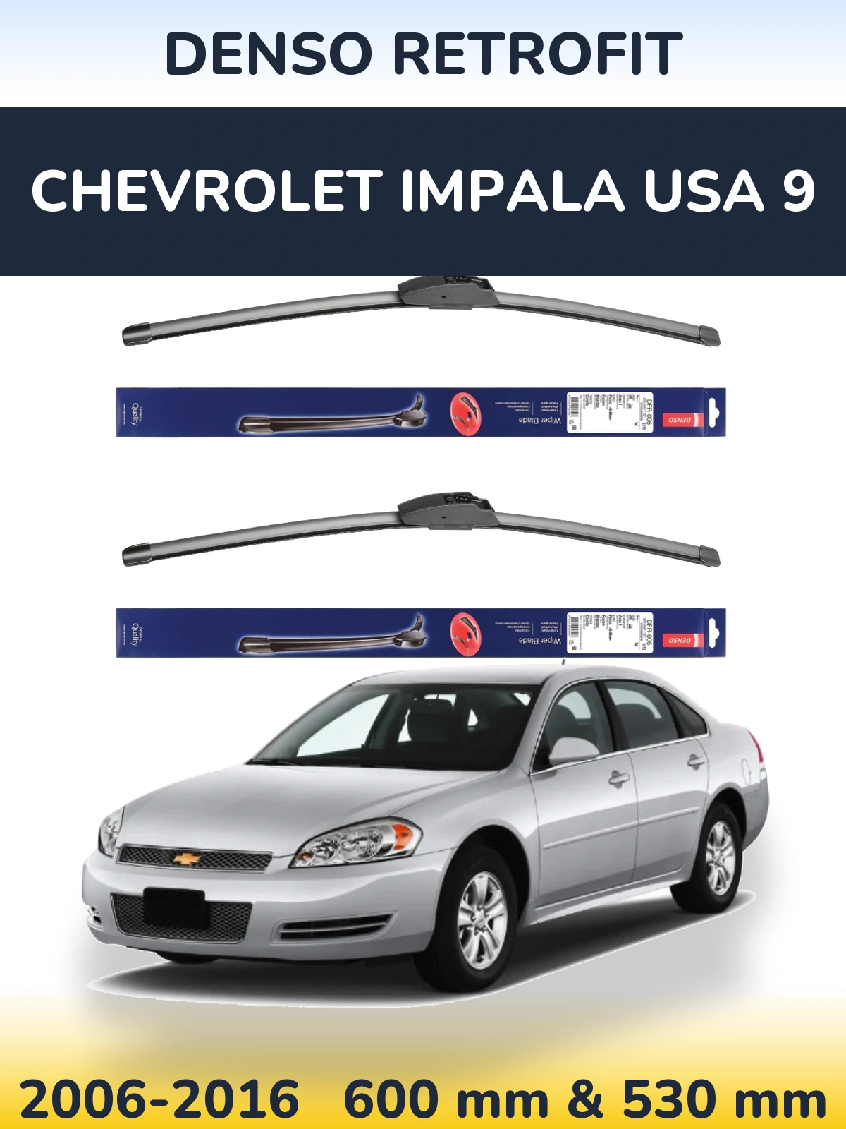 Ștergătoare Denso Retrofit pentru Chevrolet Impala USA 9