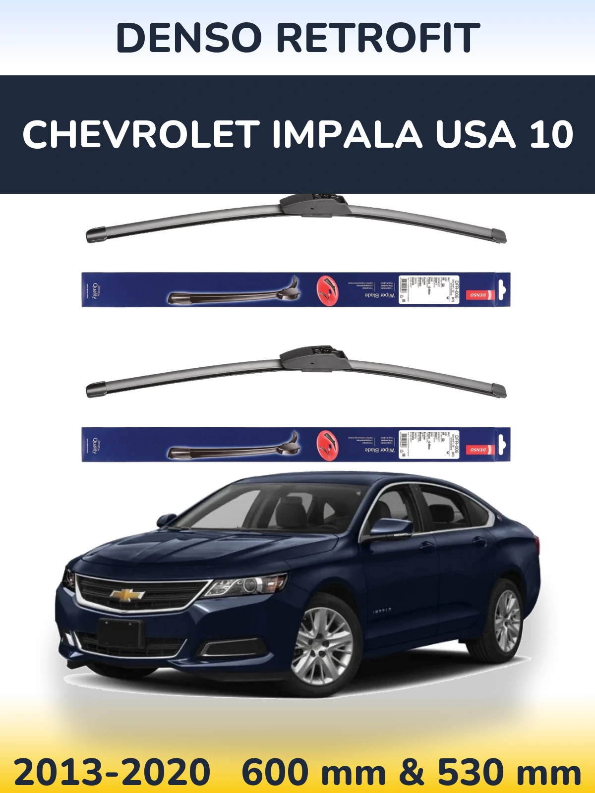 Ștergătoare Denso Retrofit pentru Chevrolet Impala USA 10