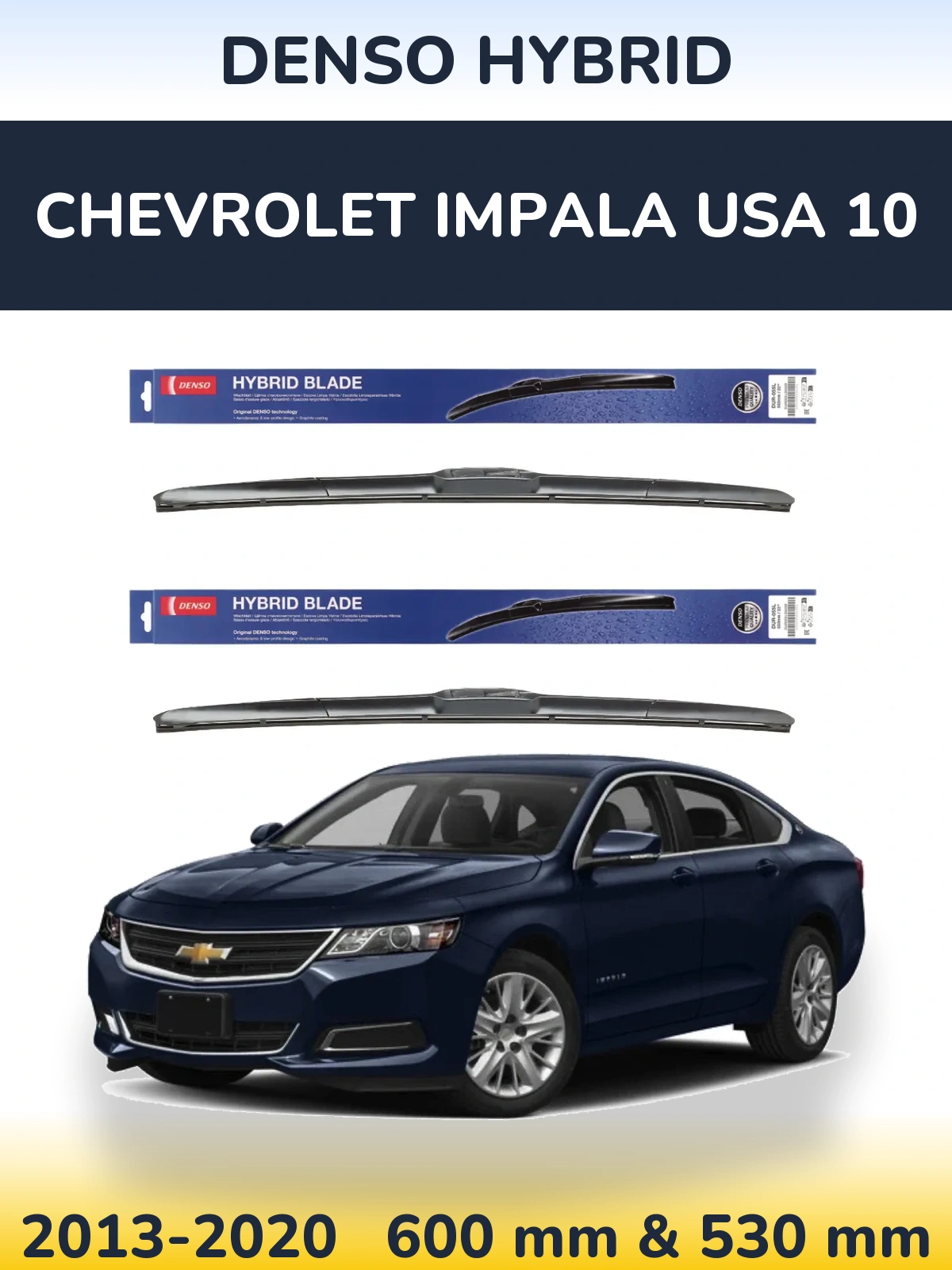 Ștergătoare Denso Hybrid pentru Chevrolet Impala USA 10