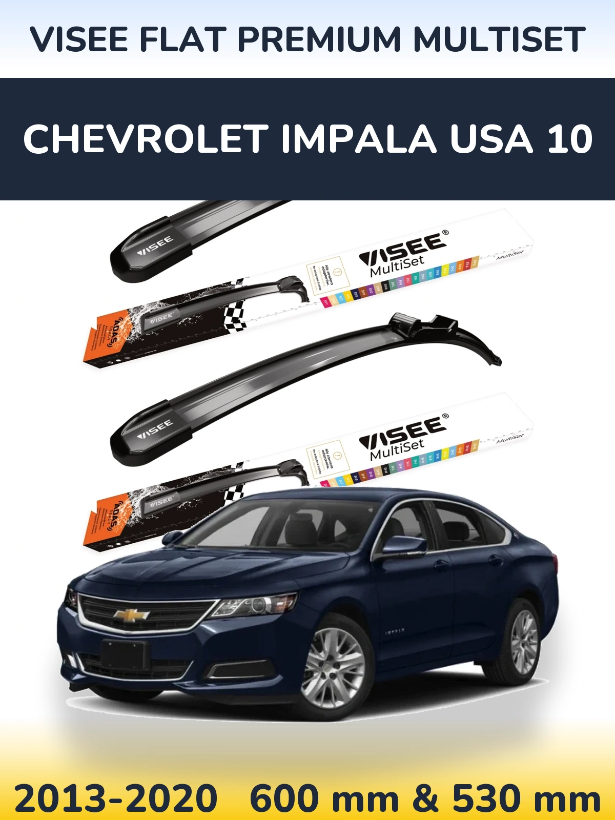 Ștergătoare VISEE FLAT PREMIUM MultiSet pentru Chevrolet Impala USA 10