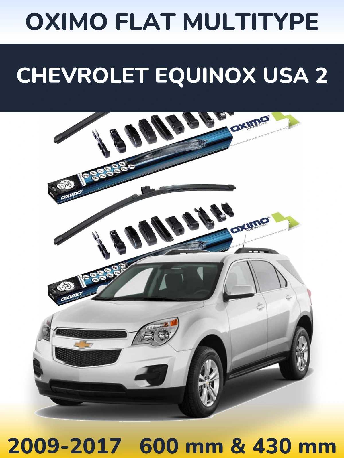 Комплект передних дворников Oximo Flat MultiТипe 600 & 430 мм для Chevrolet Equinox USA 2 2009-2017