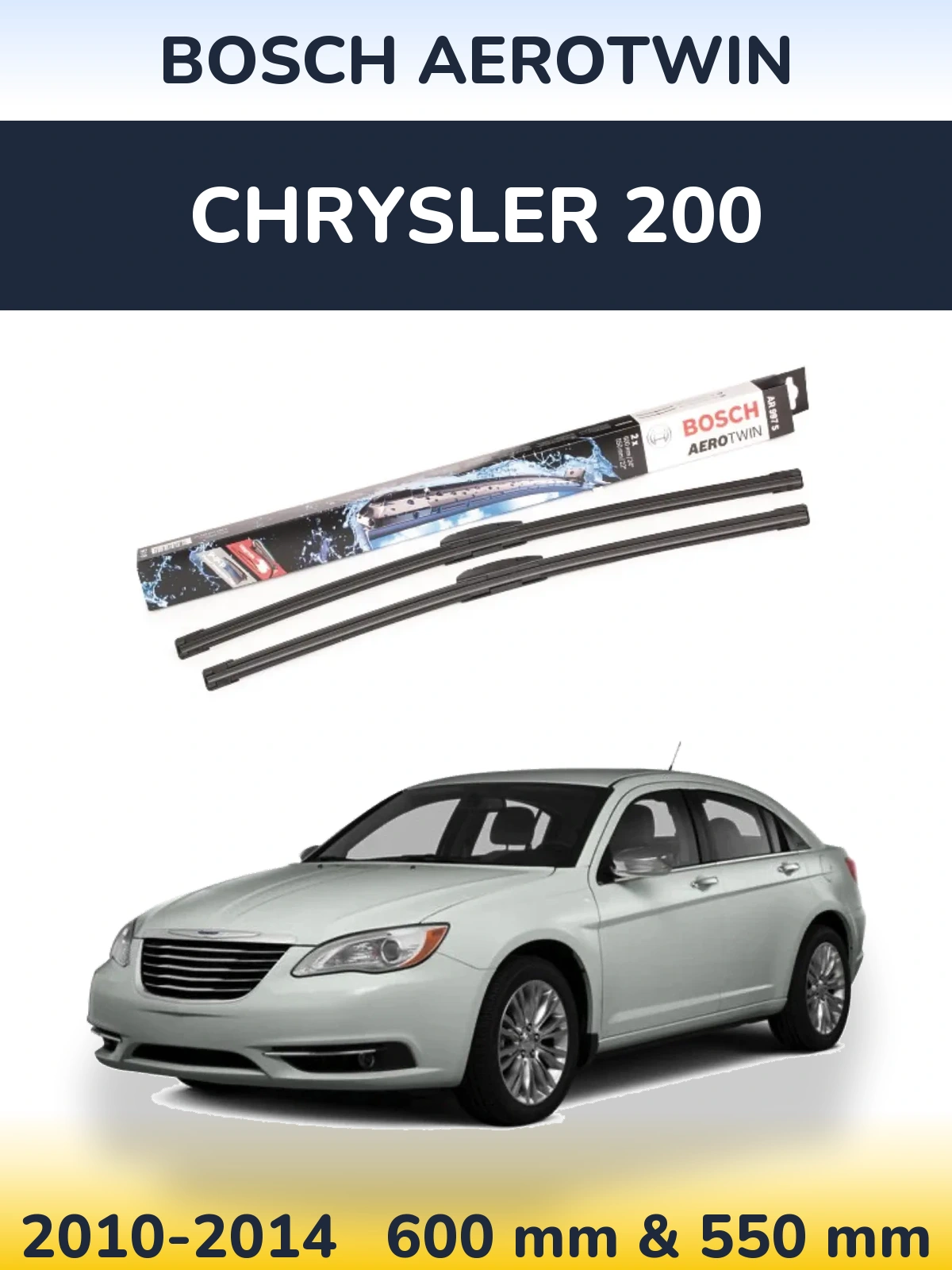 Ștergătoare BOSCH AeroTwin pentru Chrysler 200