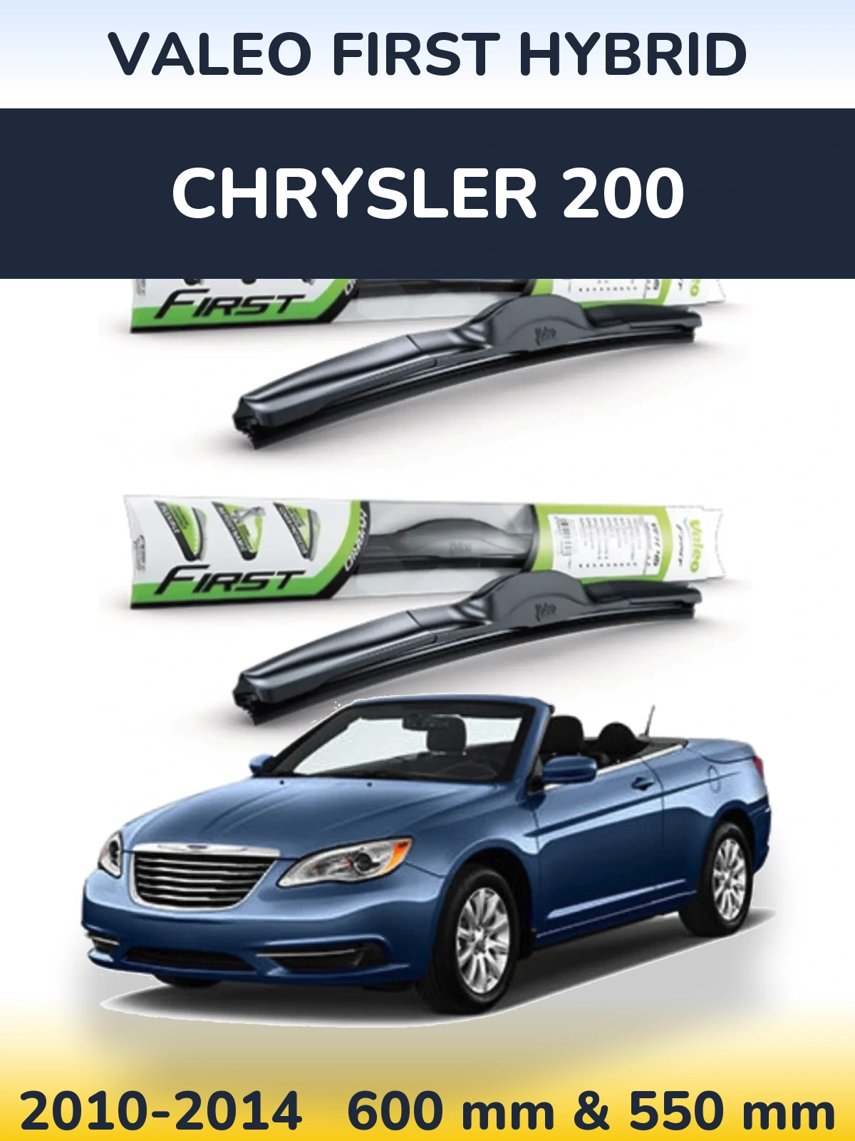 Ștergătoare Valeo First Hybrid pentru Chrysler 200