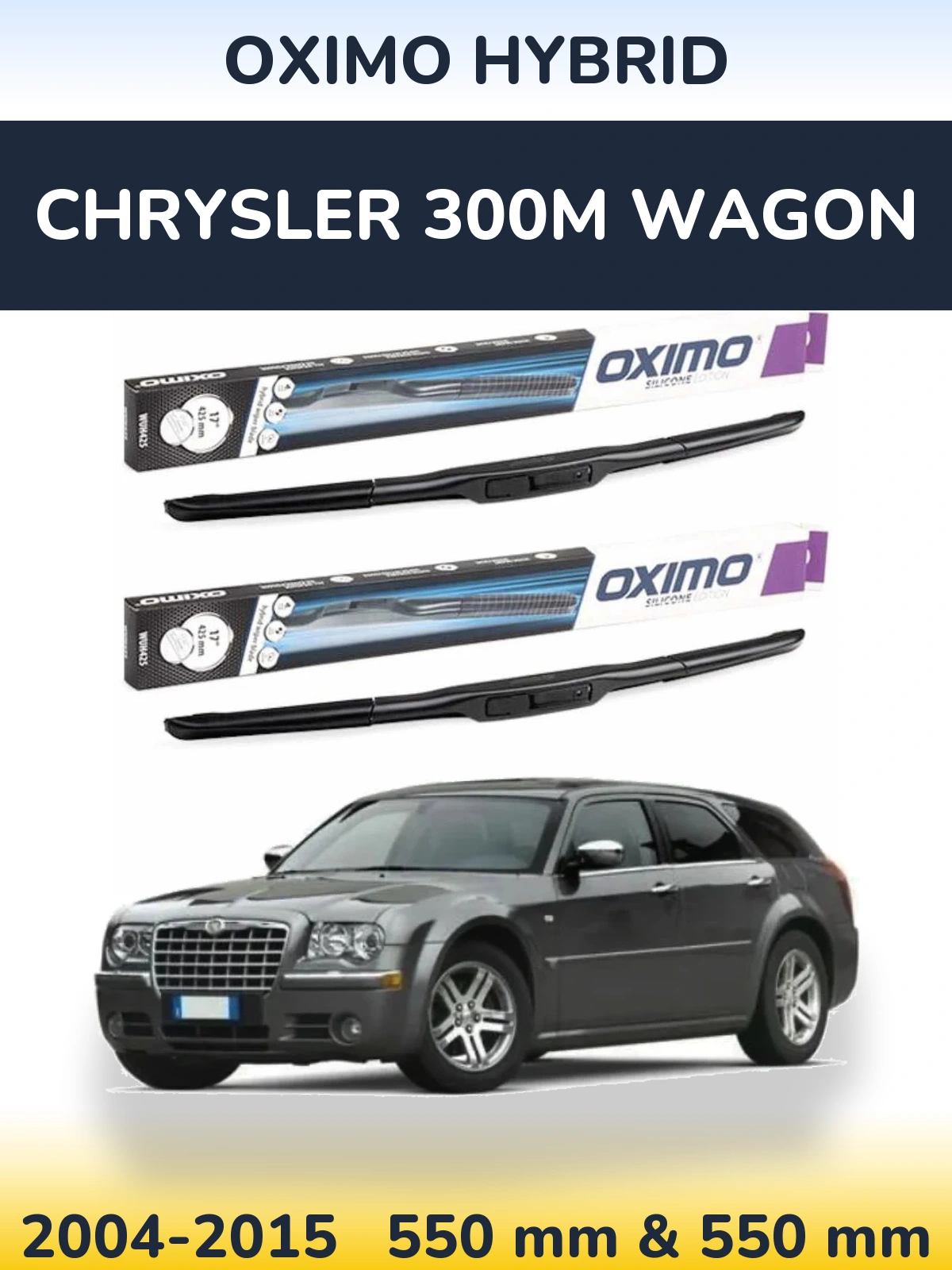 Ștergătoare Oximo Hybrid pentru Chrysler 300M Wagon