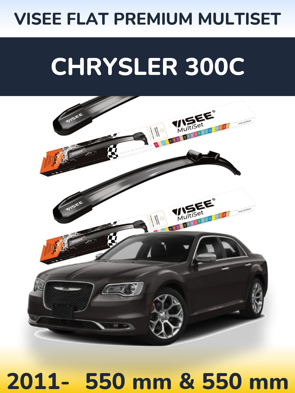 Ștergătoare VISEE FLAT PREMIUM MultiSet pentru Chrysler 300C