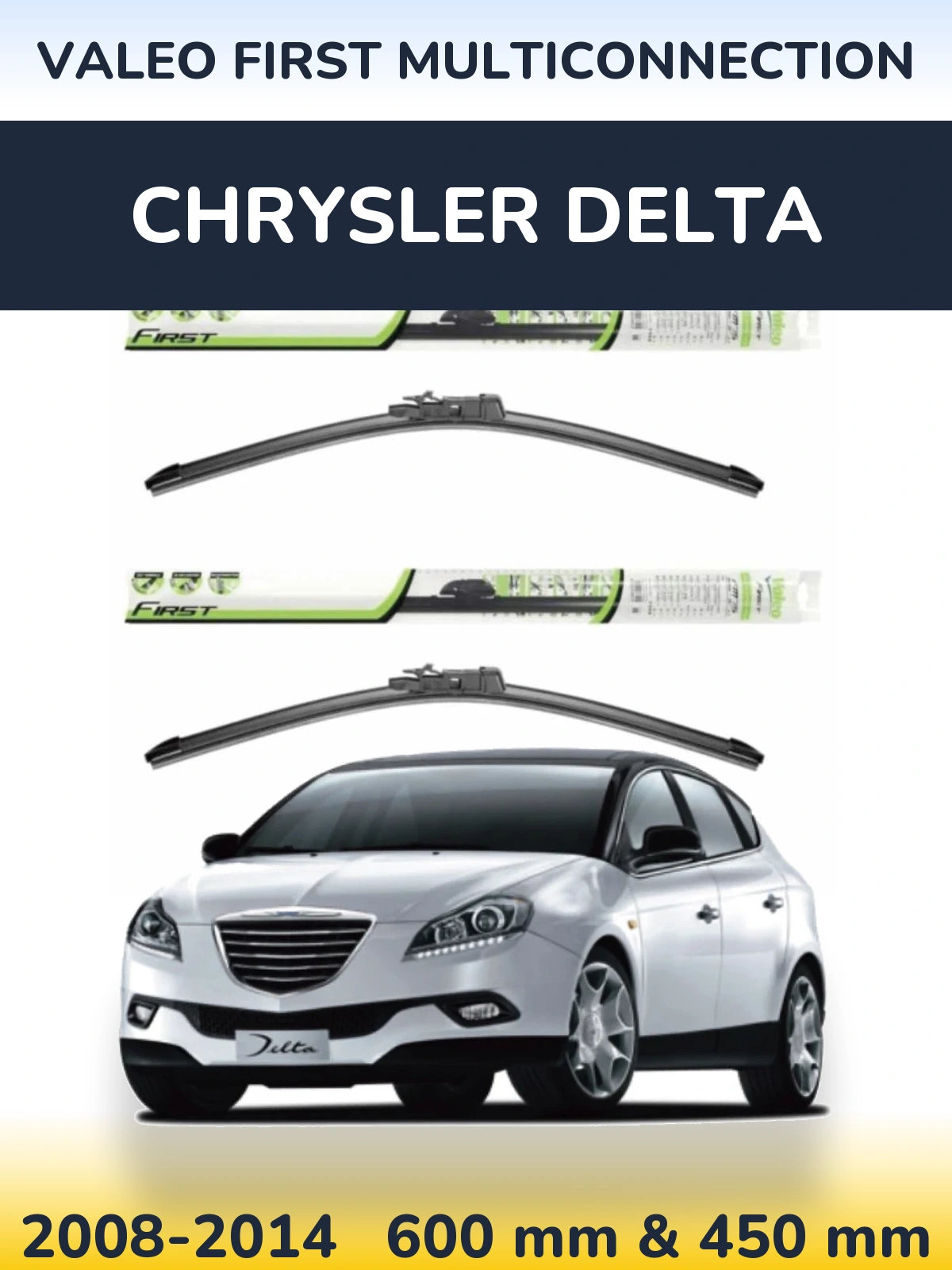 Ștergătoare Valeo First MultiConnection pentru Chrysler Delta