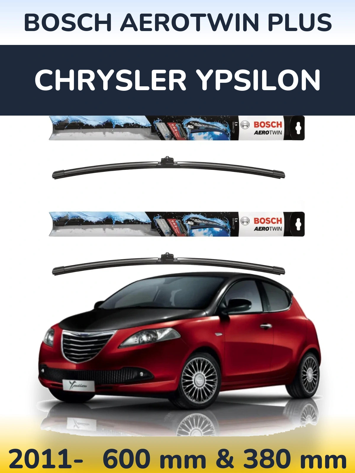 Ștergătoare BOSCH AeroTwin Plus pentru Chrysler Ypsilon