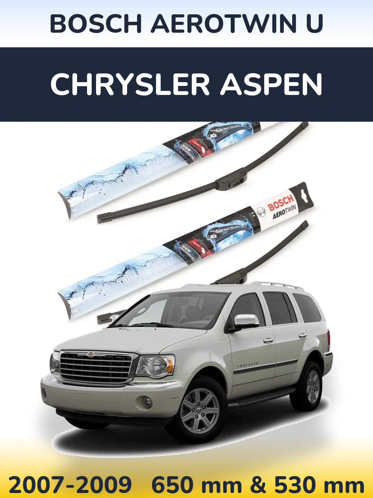 Ștergătoare BOSCH AeroTwin U pentru Chrysler Aspen