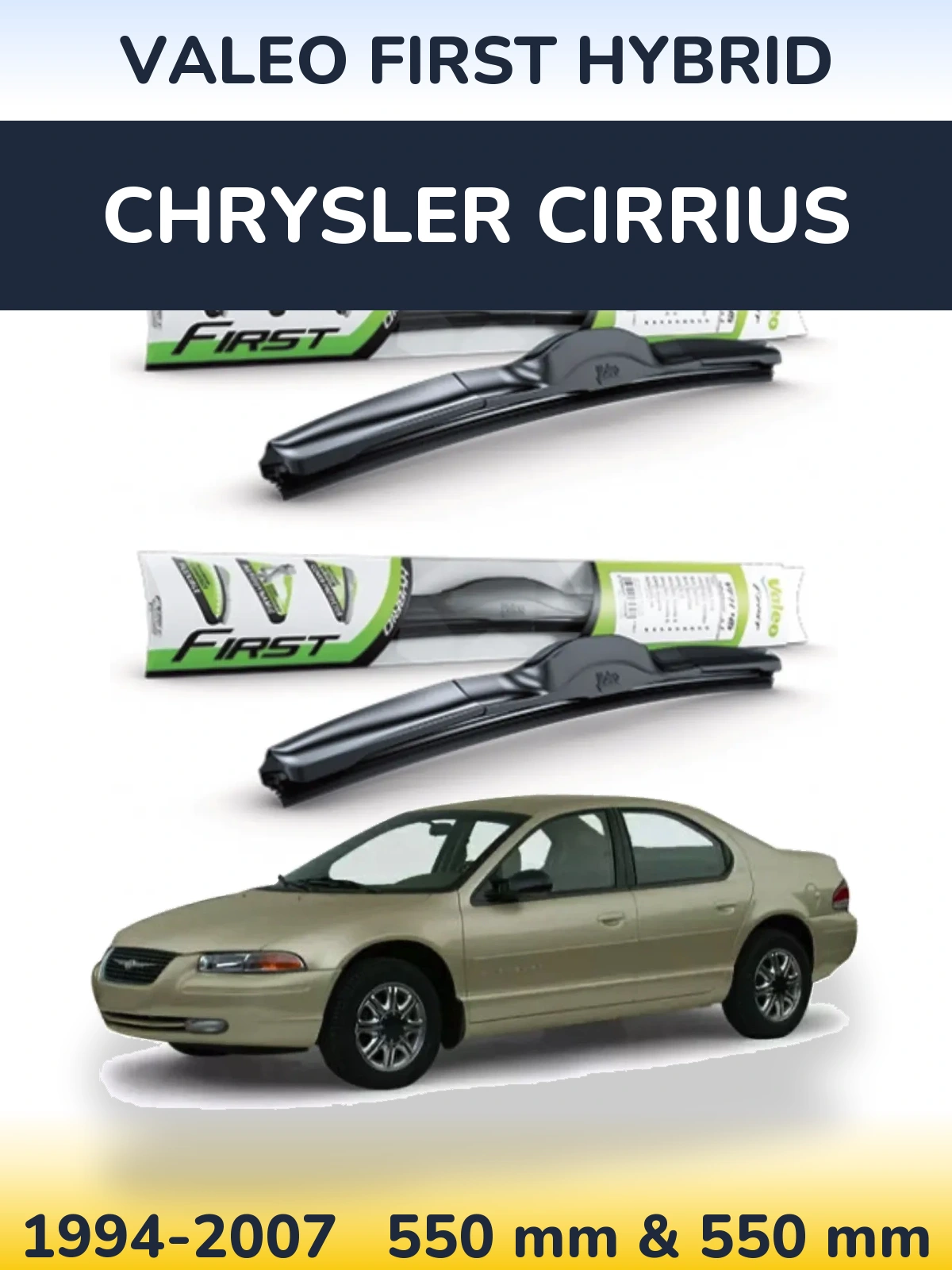 Ștergătoare Valeo First Hybrid pentru Chrysler Cirrius