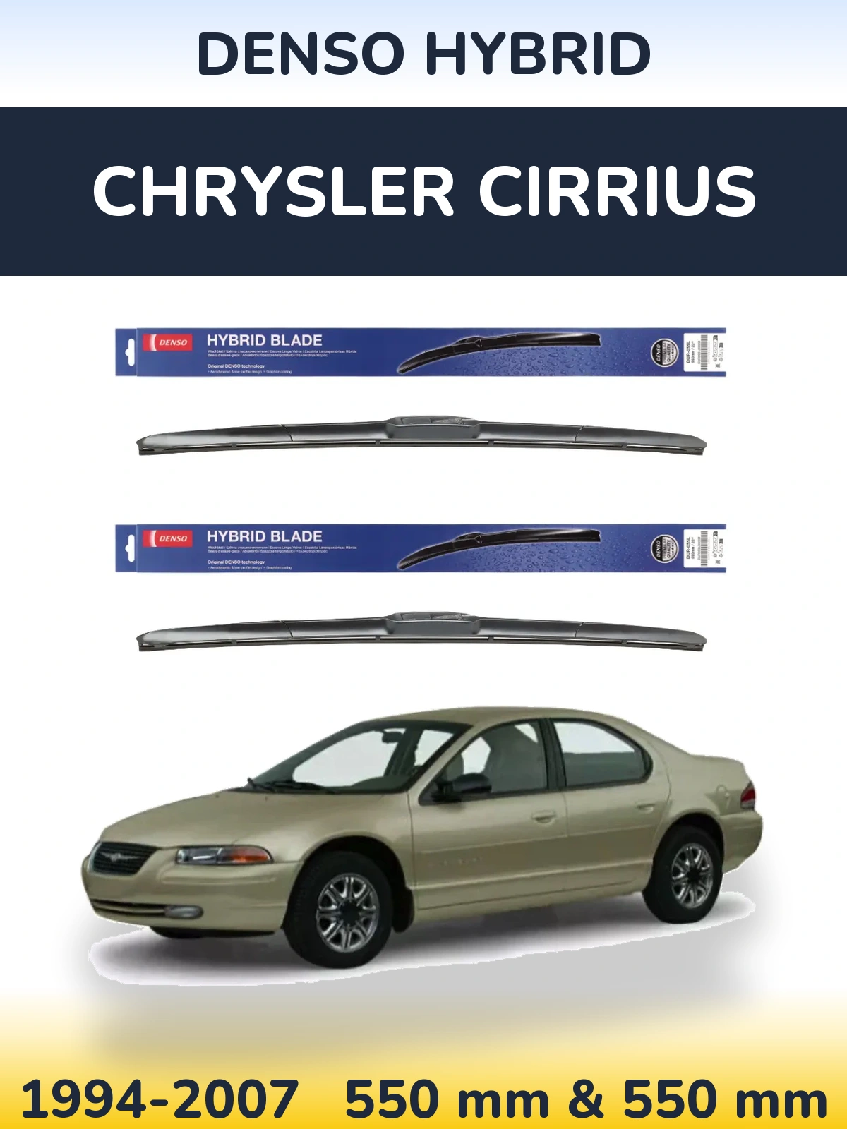 Ștergătoare Denso Hybrid pentru Chrysler Cirrius