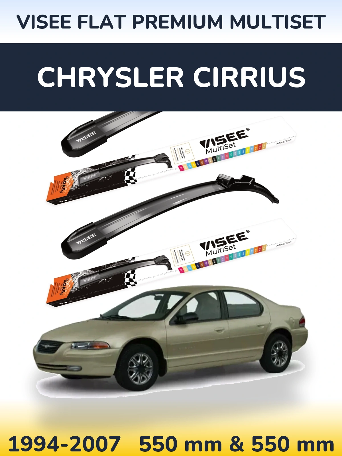 Ștergătoare VISEE FLAT PREMIUM MultiSet pentru Chrysler Cirrius