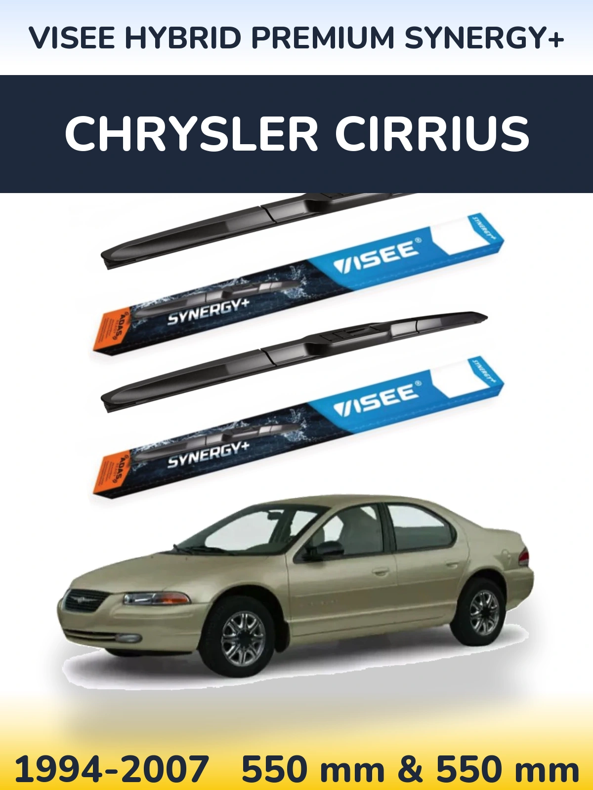 Ștergătoare VISEE HYBRID PREMIUM SYNERGY+ pentru Chrysler Cirrius
