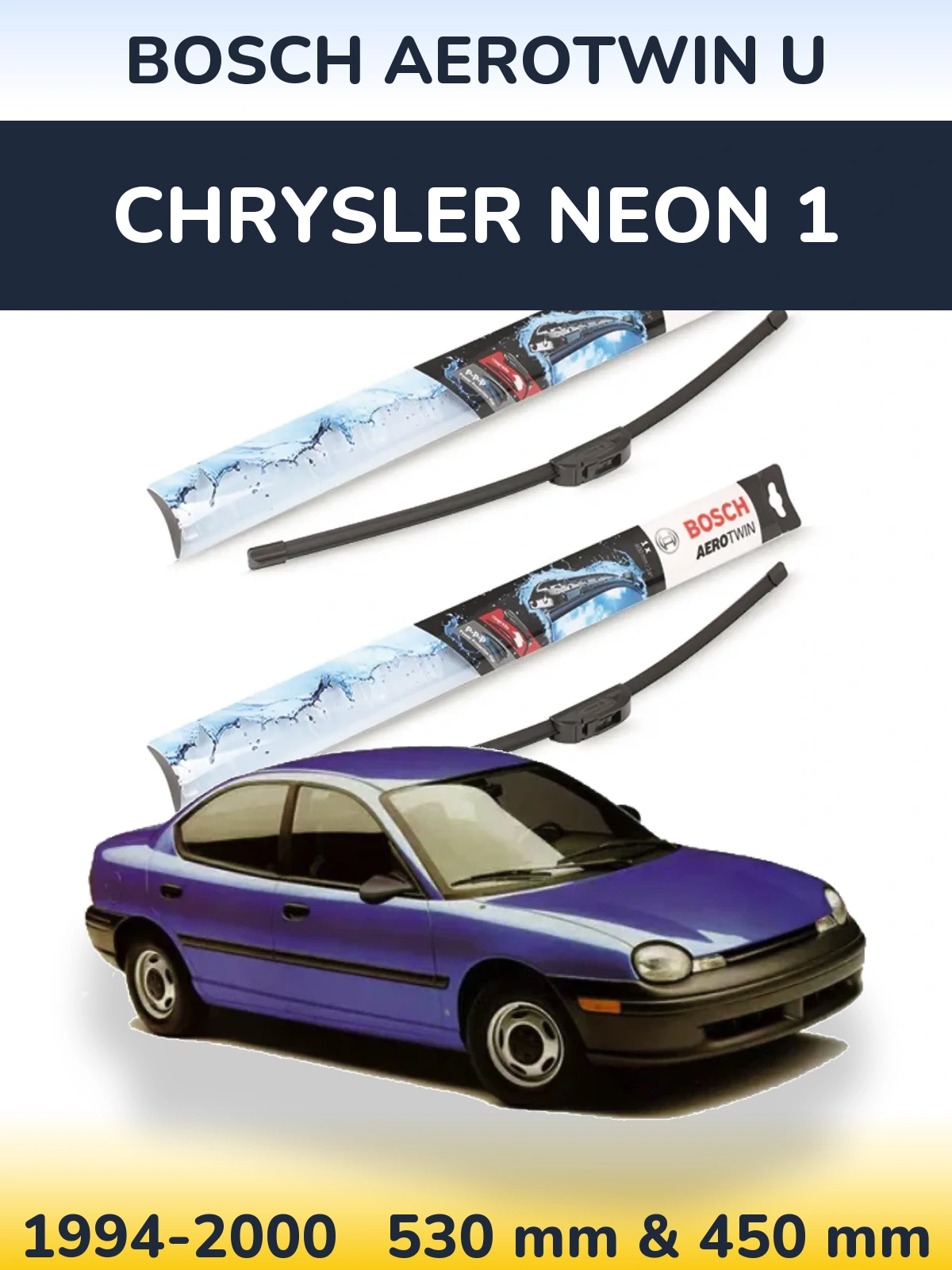Ștergătoare BOSCH AeroTwin U pentru Chrysler Neon 1