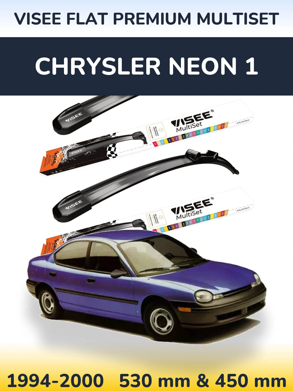 Ștergătoare VISEE FLAT PREMIUM MultiSet pentru Chrysler Neon 1