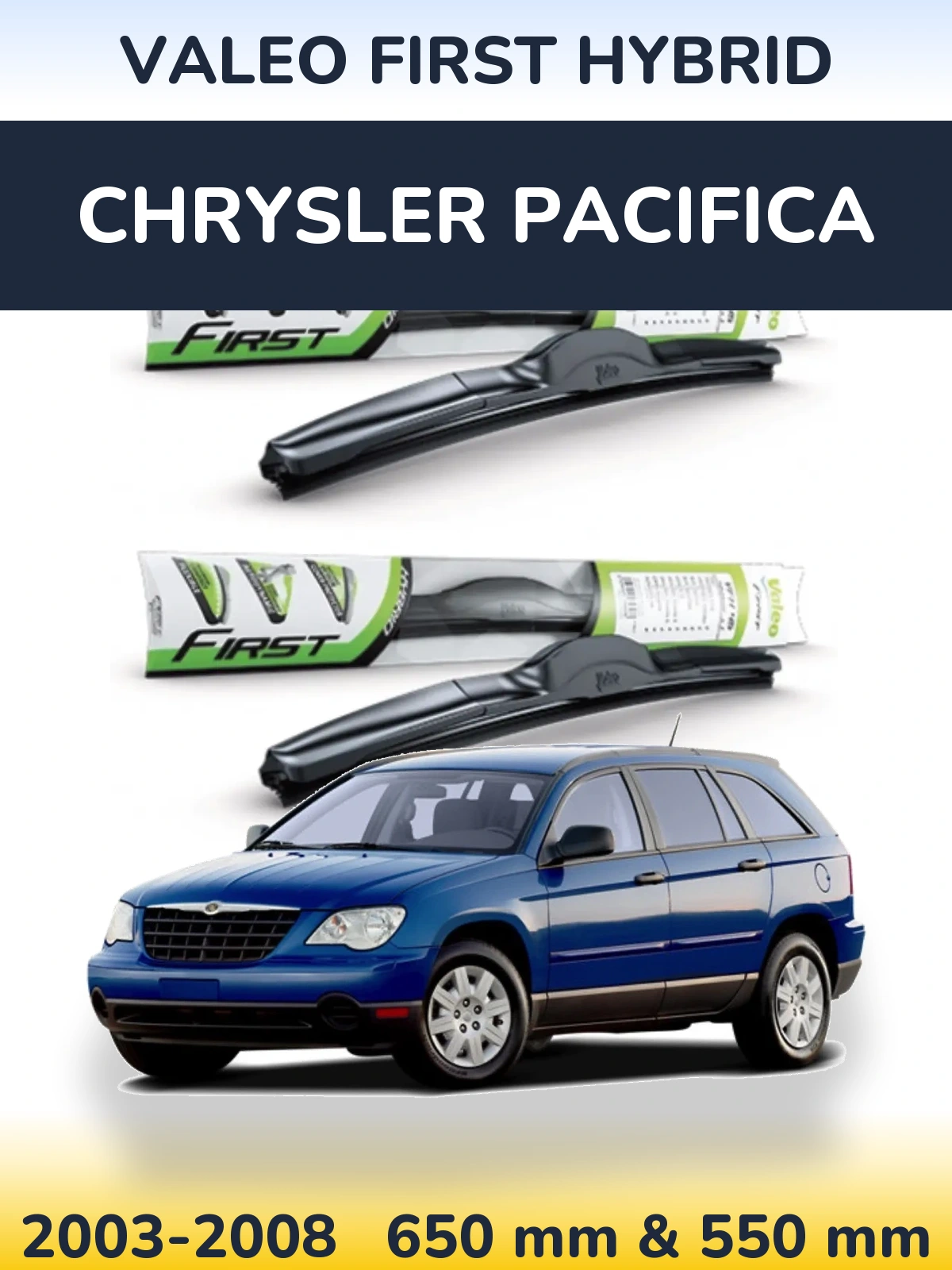 Ștergătoare Valeo First Hybrid pentru Chrysler Pacifica