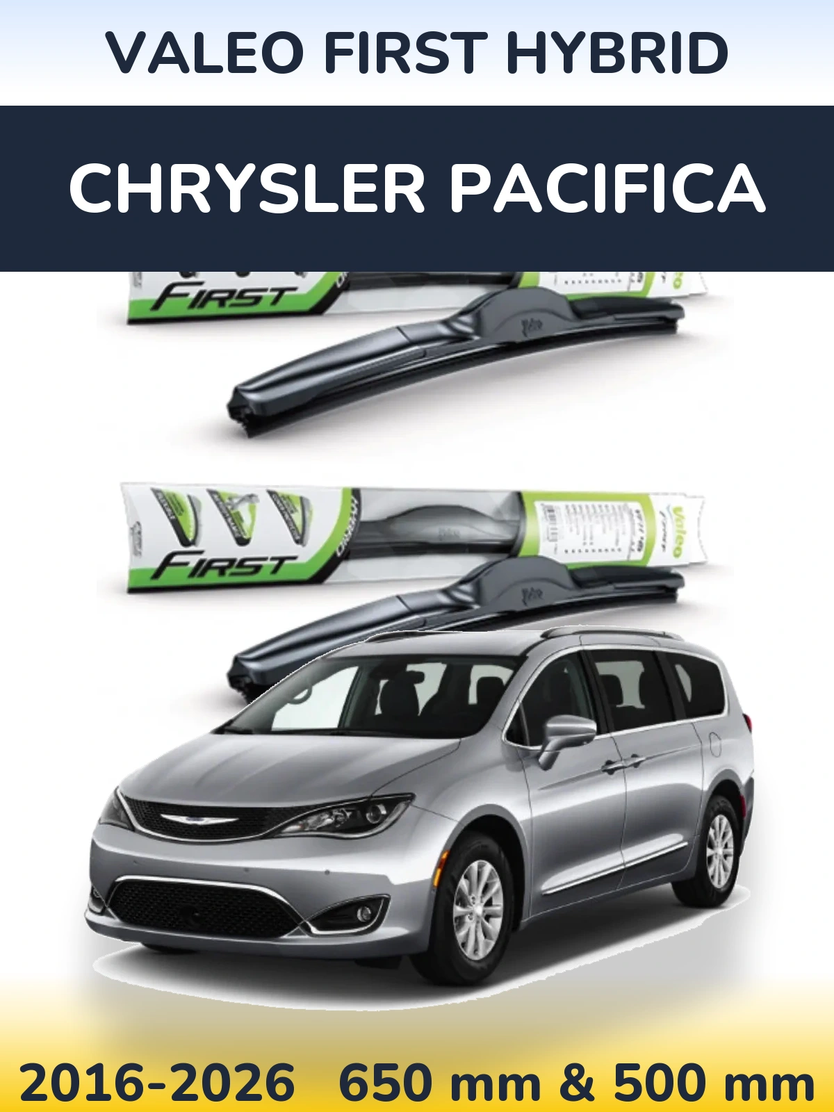 Ștergătoare Valeo First Hybrid pentru Chrysler Pacifica