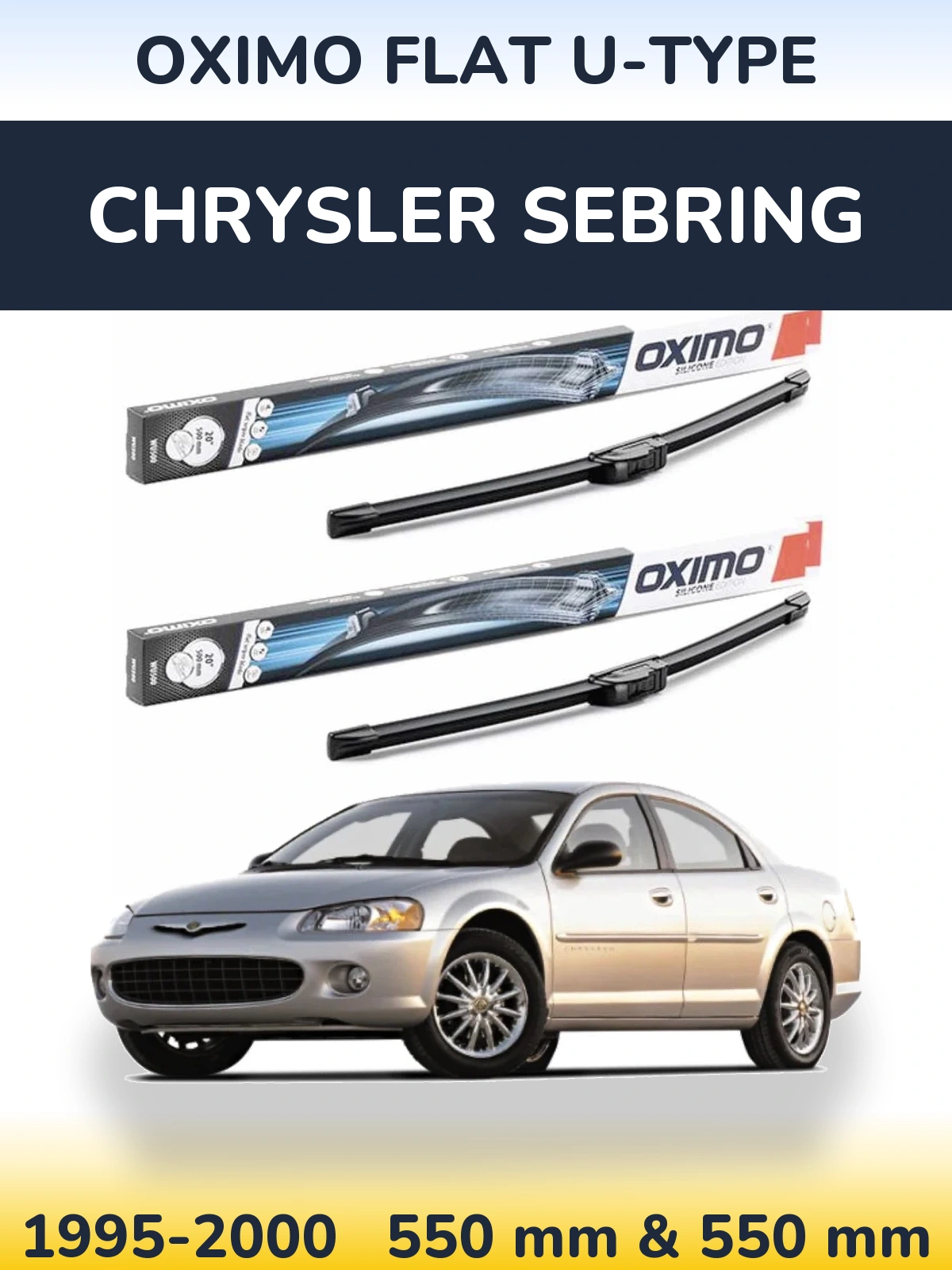 Ștergătoare Oximo Flat U-type pentru Chrysler Sebring