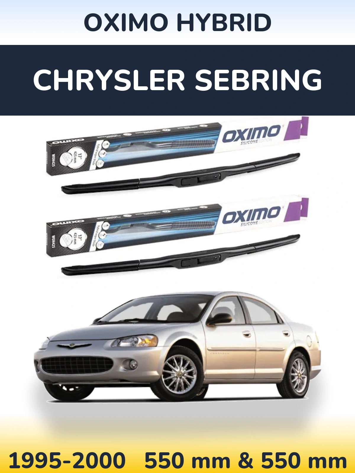 Ștergătoare Oximo Hybrid pentru Chrysler Sebring