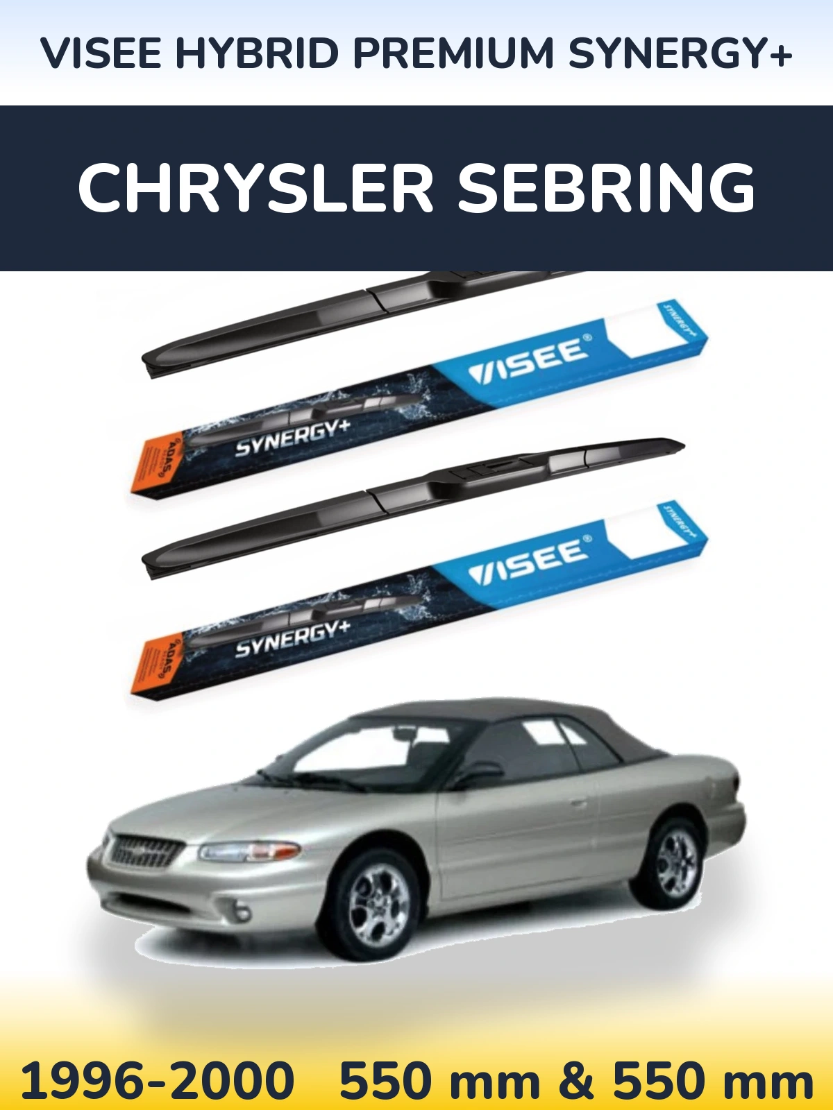 Ștergătoare VISEE HYBRID PREMIUM SYNERGY+ pentru Chrysler Sebring