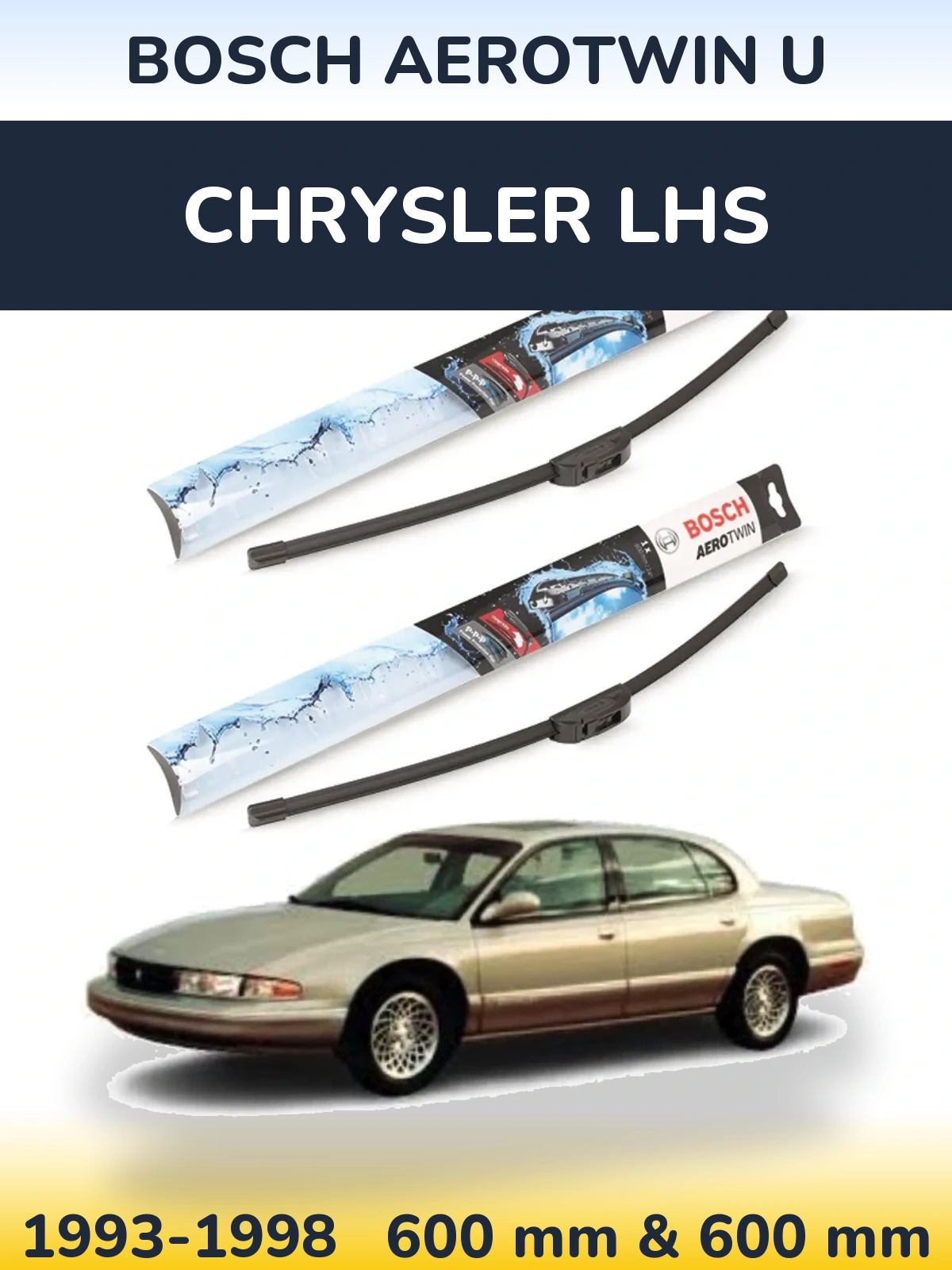 Ștergătoare BOSCH AeroTwin U pentru Chrysler LHS