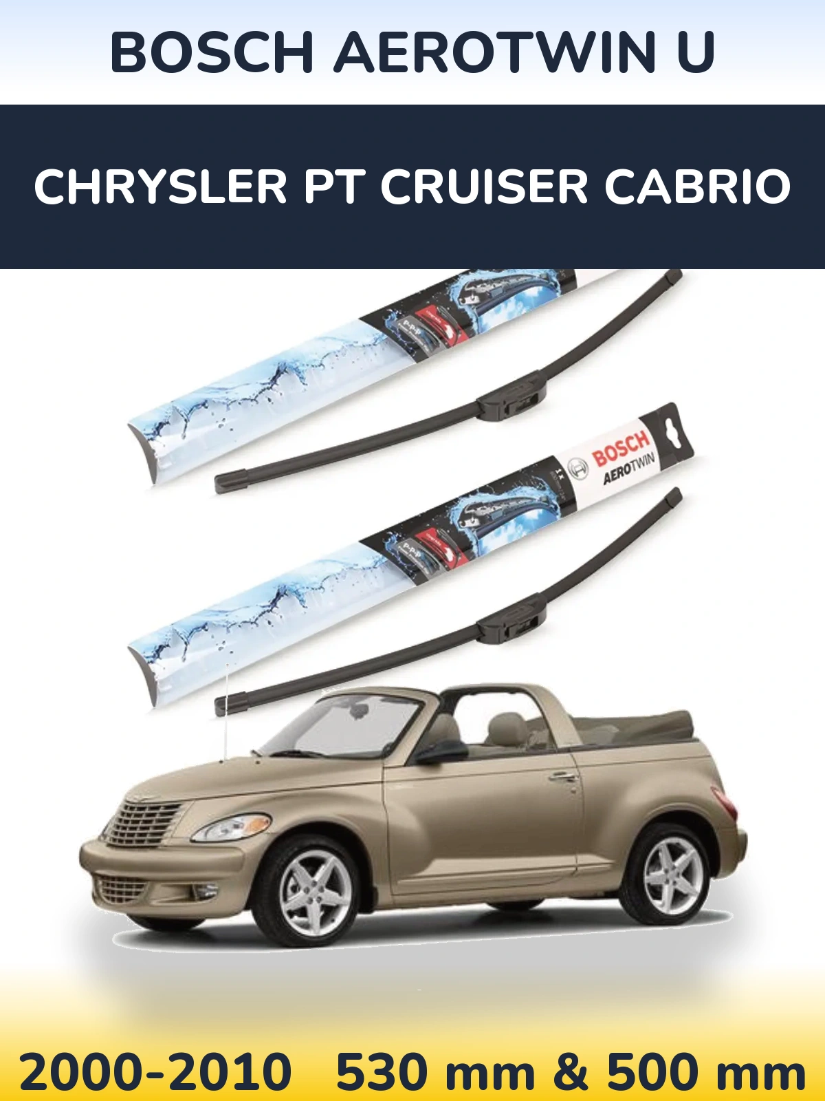Ștergătoare BOSCH AeroTwin U pentru Chrysler PT Cruiser Cabrio