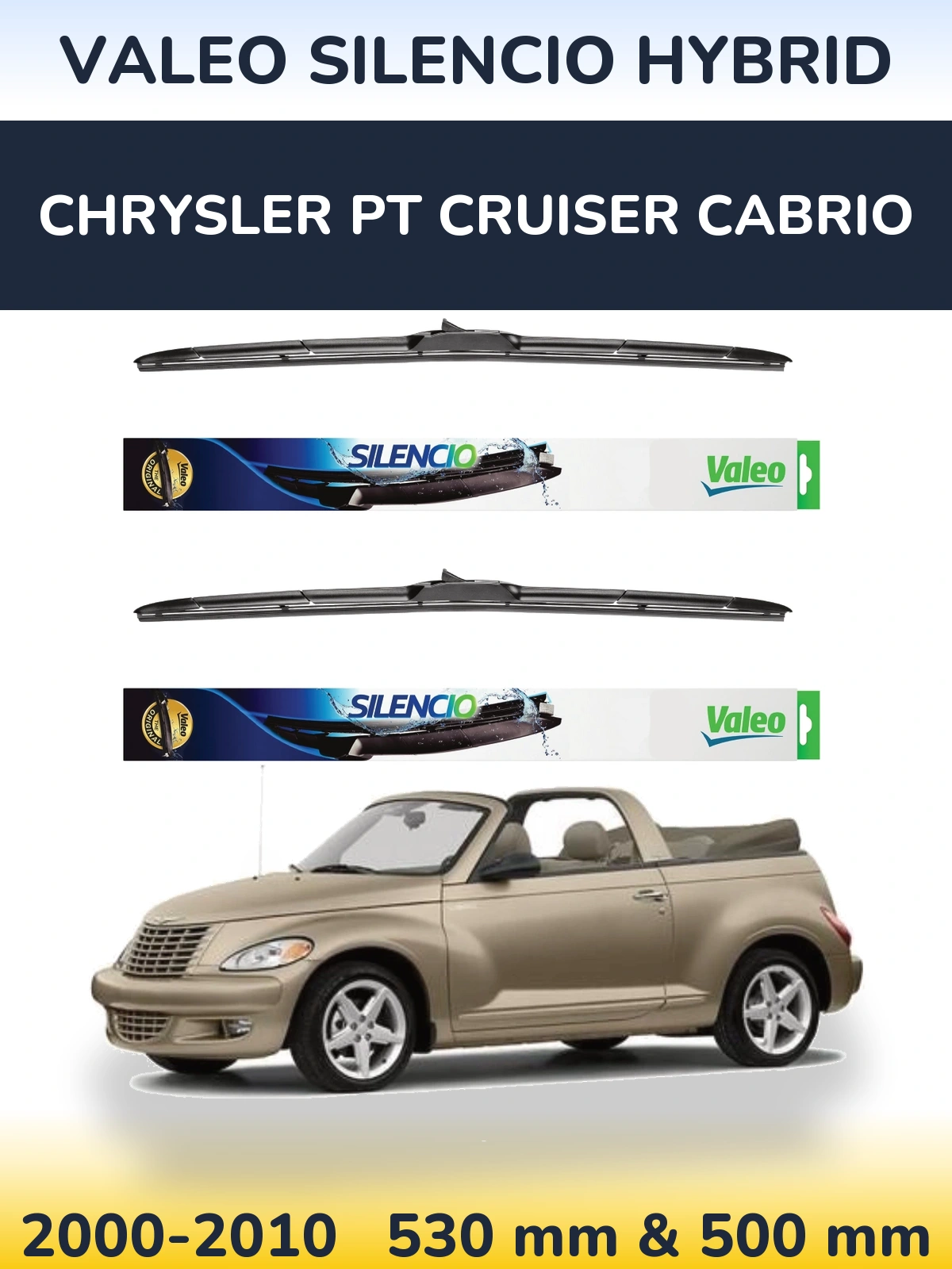 Ștergătoare Valeo Silencio Hybrid pentru Chrysler PT Cruiser Cabrio