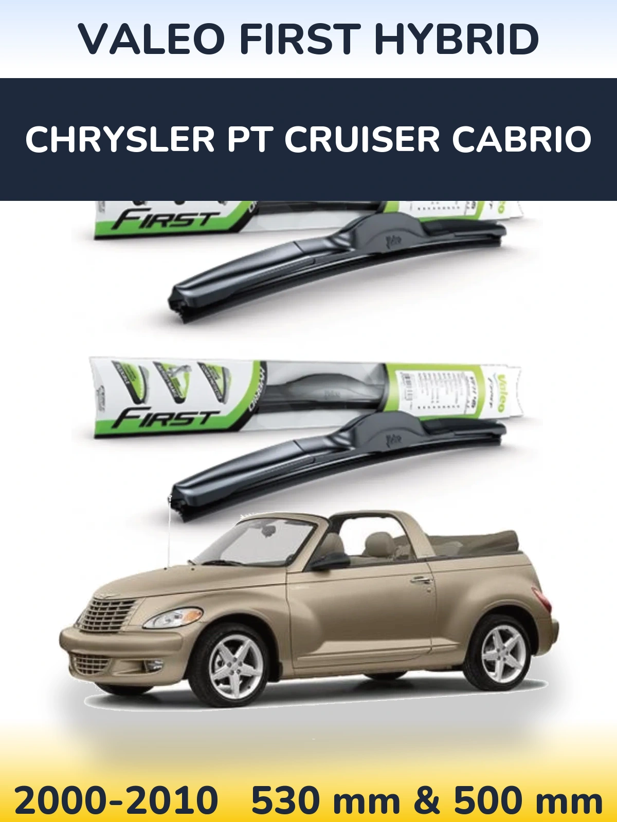 Ștergătoare Valeo First Hybrid pentru Chrysler PT Cruiser Cabrio