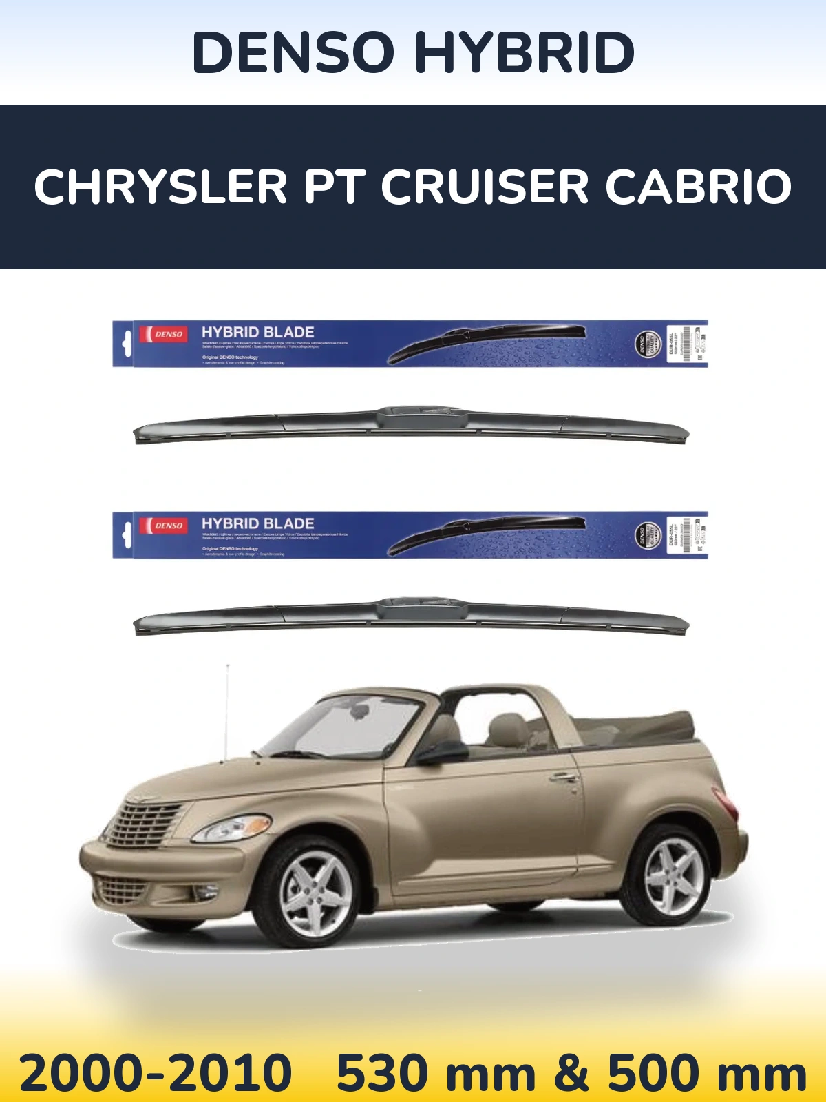 Ștergătoare Denso Hybrid pentru Chrysler PT Cruiser Cabrio