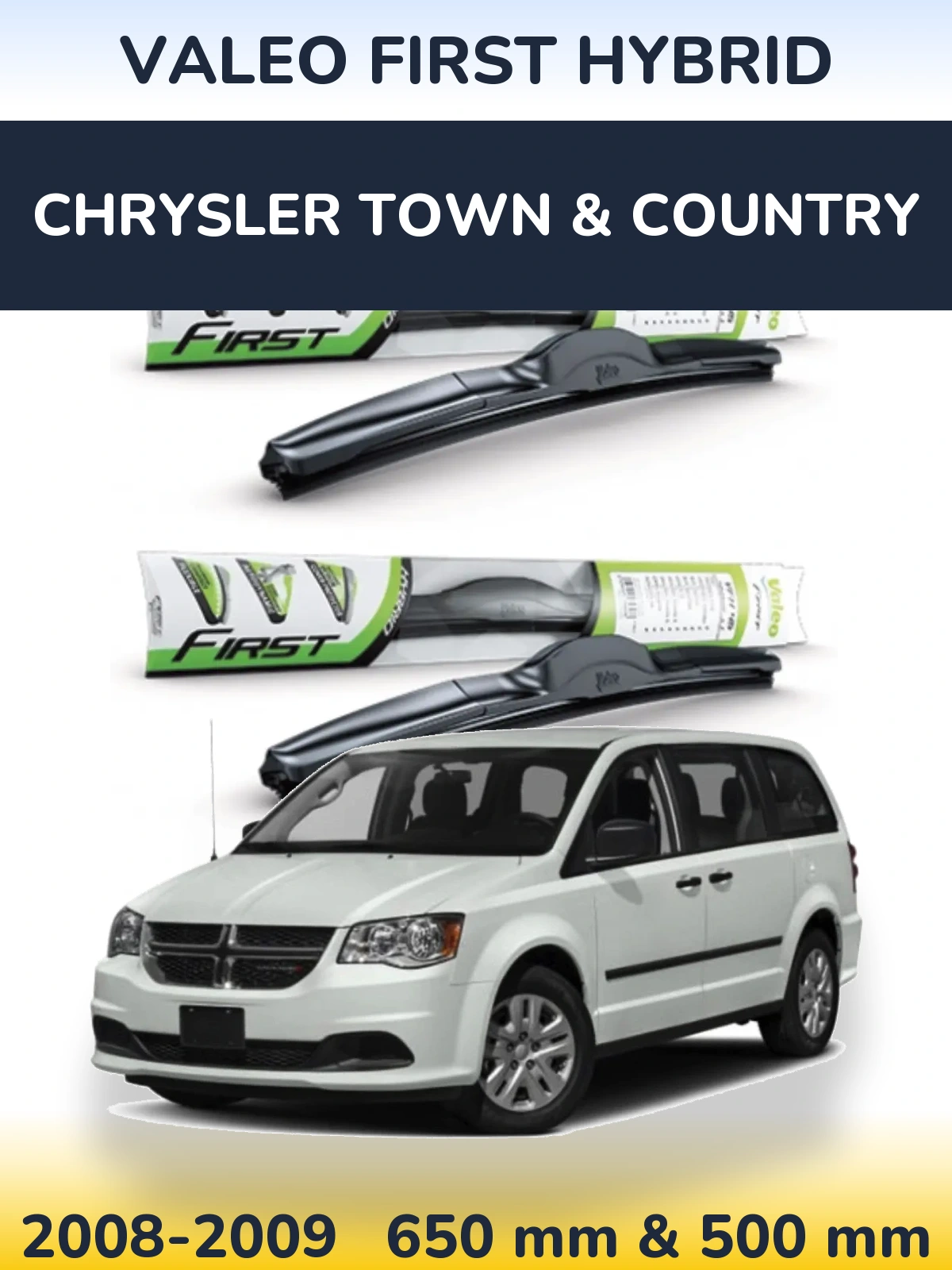 Ștergătoare Valeo First Hybrid pentru Chrysler Town & Country