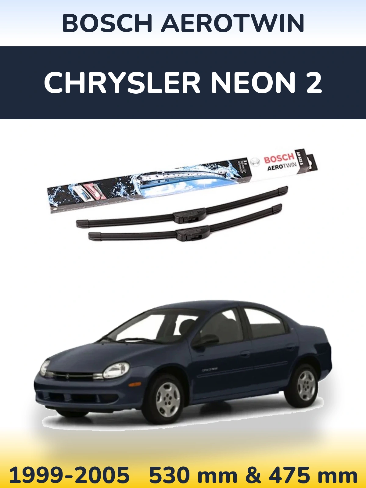 Ștergătoare BOSCH AeroTwin pentru Chrysler Neon 2