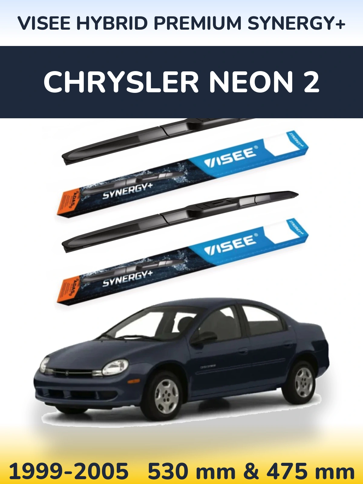 Ștergătoare VISEE HYBRID PREMIUM SYNERGY+ pentru Chrysler Neon 2