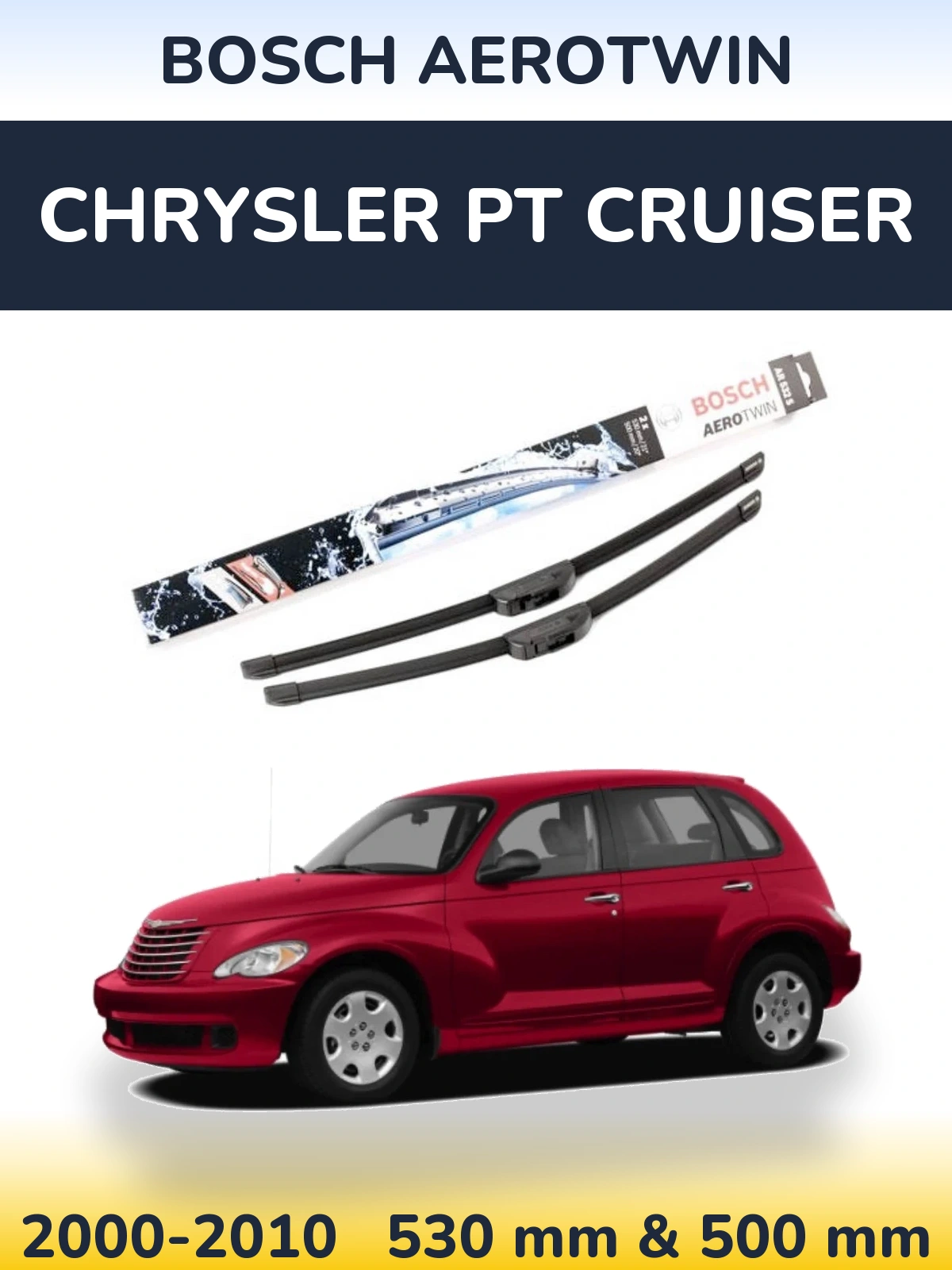 Ștergătoare BOSCH AeroTwin pentru Chrysler PT Cruiser