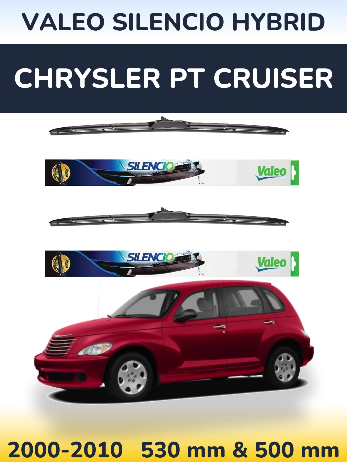 Ștergătoare Valeo Silencio Hybrid pentru Chrysler PT Cruiser