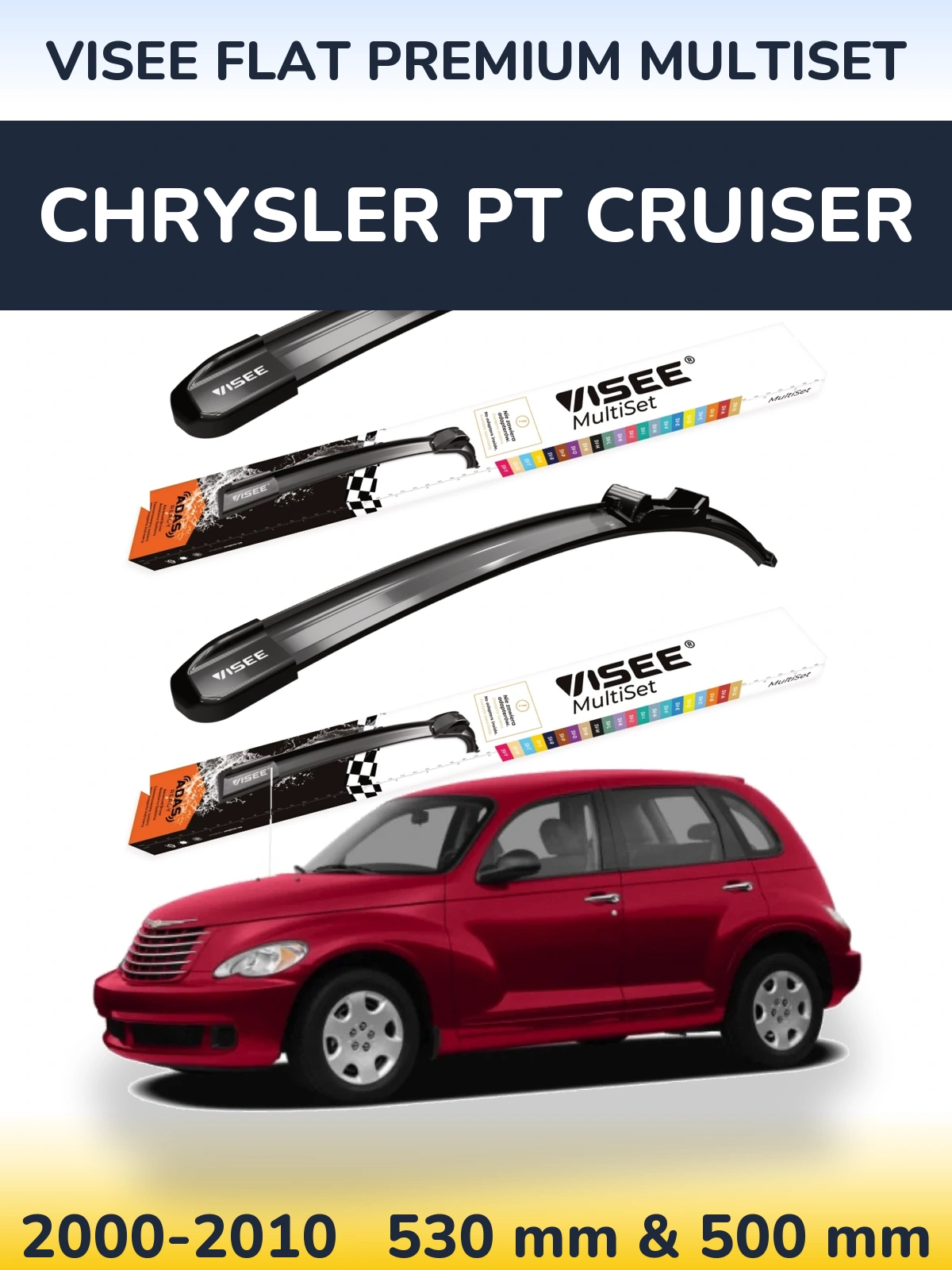 Ștergătoare VISEE FLAT PREMIUM MultiSet pentru Chrysler PT Cruiser