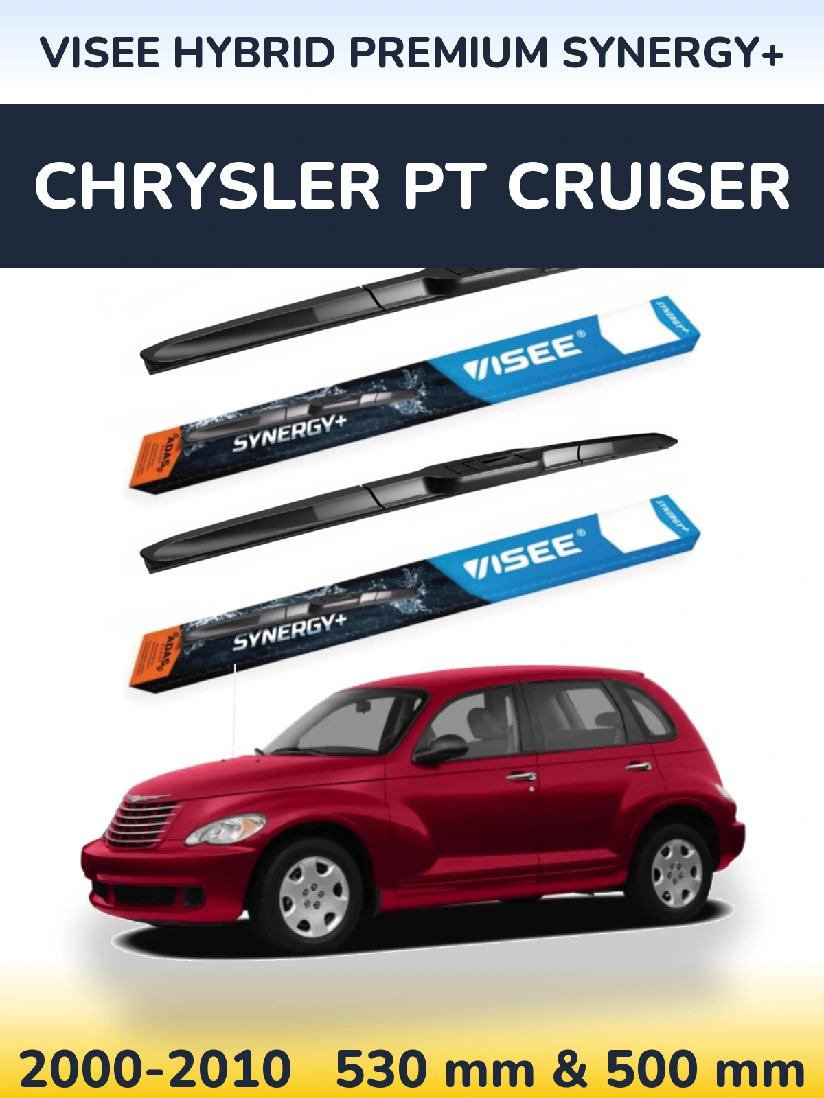 Ștergătoare VISEE HYBRID PREMIUM SYNERGY+ pentru Chrysler PT Cruiser