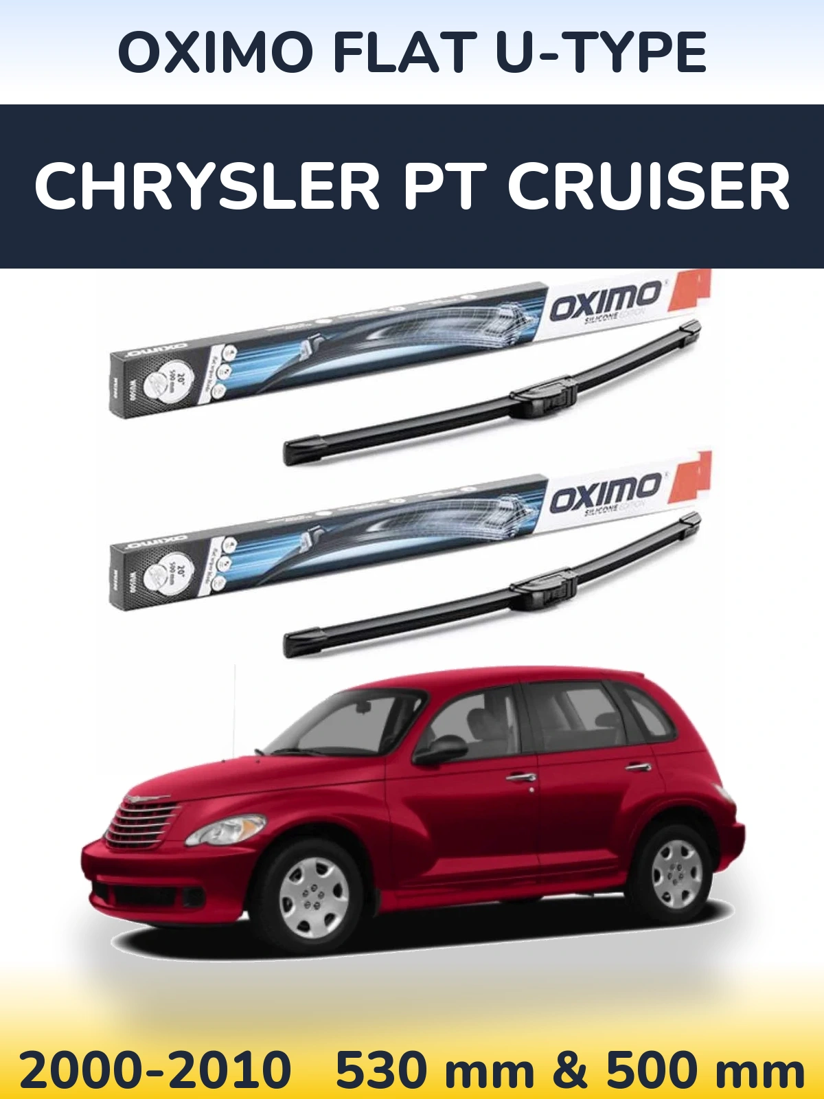Ștergătoare Oximo Flat U-type pentru Chrysler PT Cruiser