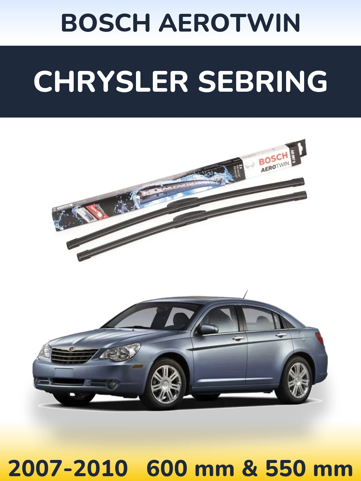 Ștergătoare BOSCH AeroTwin pentru Chrysler Sebring