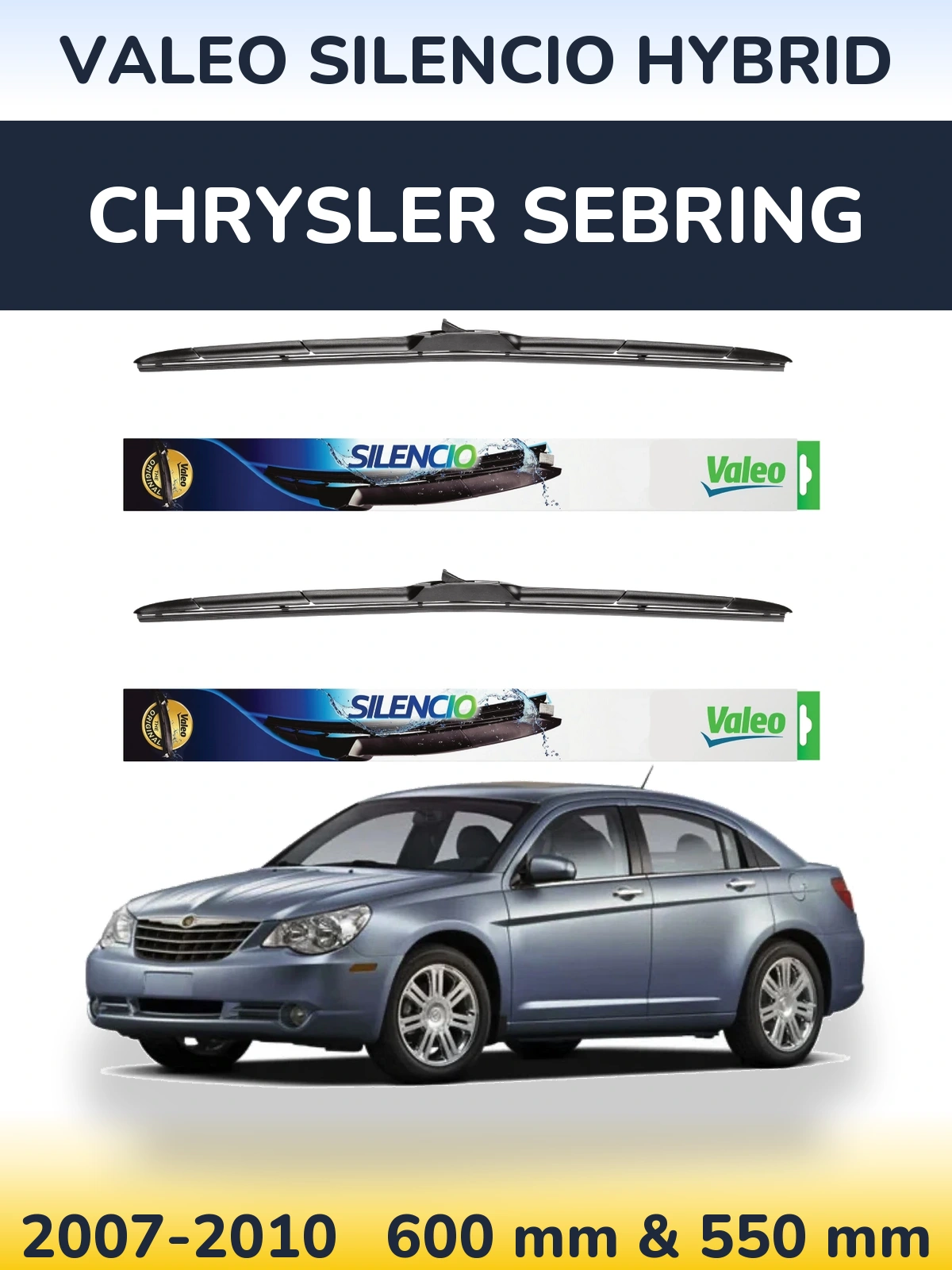 Ștergătoare Valeo Silencio Hybrid pentru Chrysler Sebring