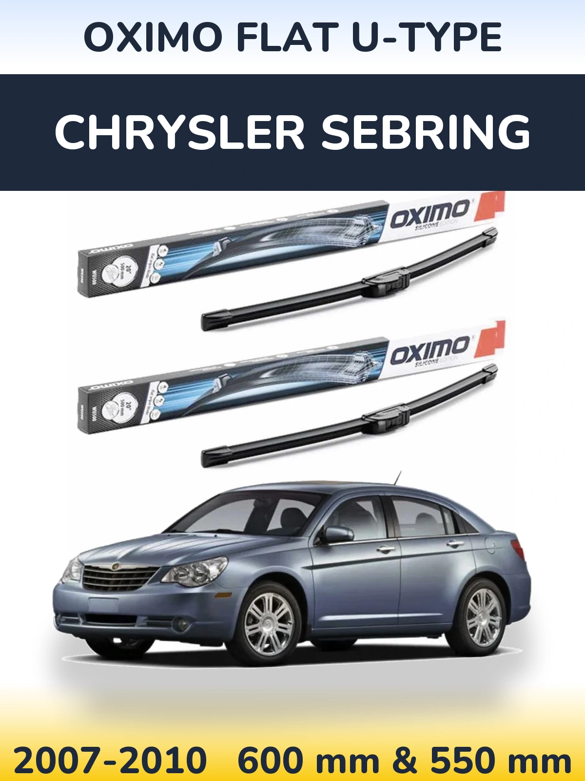 Ștergătoare Oximo Flat U-type pentru Chrysler Sebring
