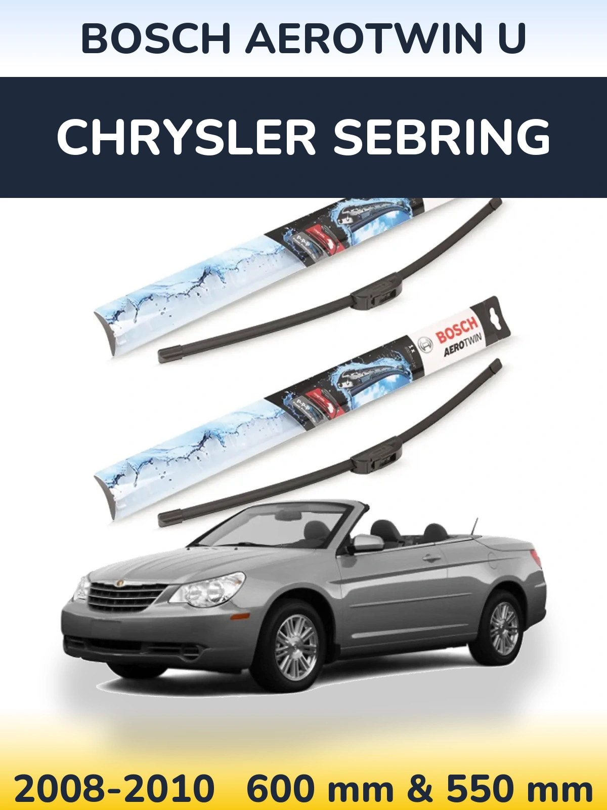 Ștergătoare BOSCH AeroTwin U pentru Chrysler Sebring
