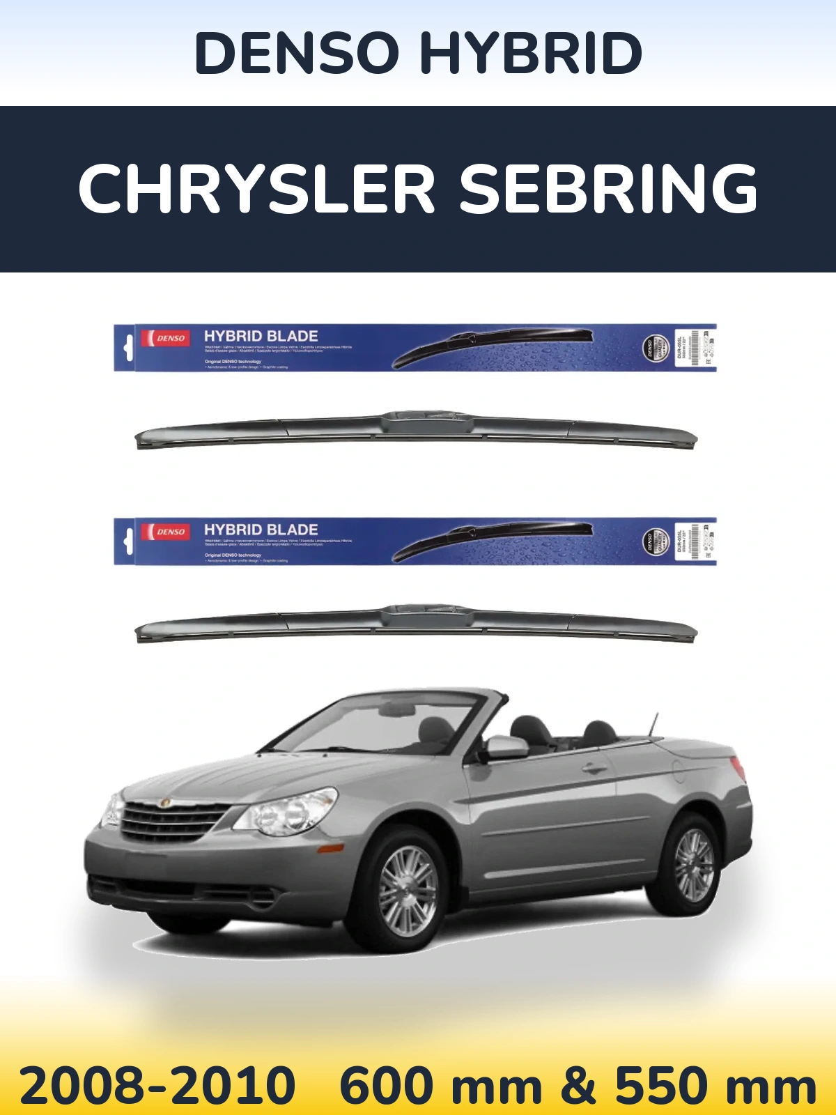 Комплект передних дворников Denso Hybrid 600 & 550 мм для Chrysler Sebring 2008-2010