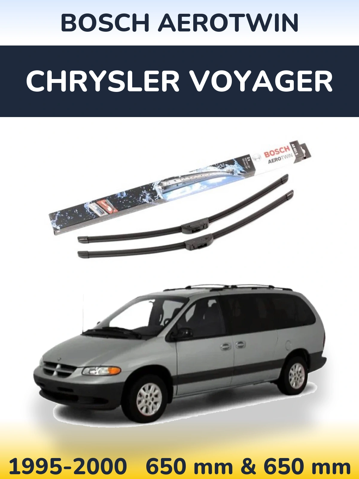 Ștergătoare BOSCH AeroTwin pentru Chrysler Voyager