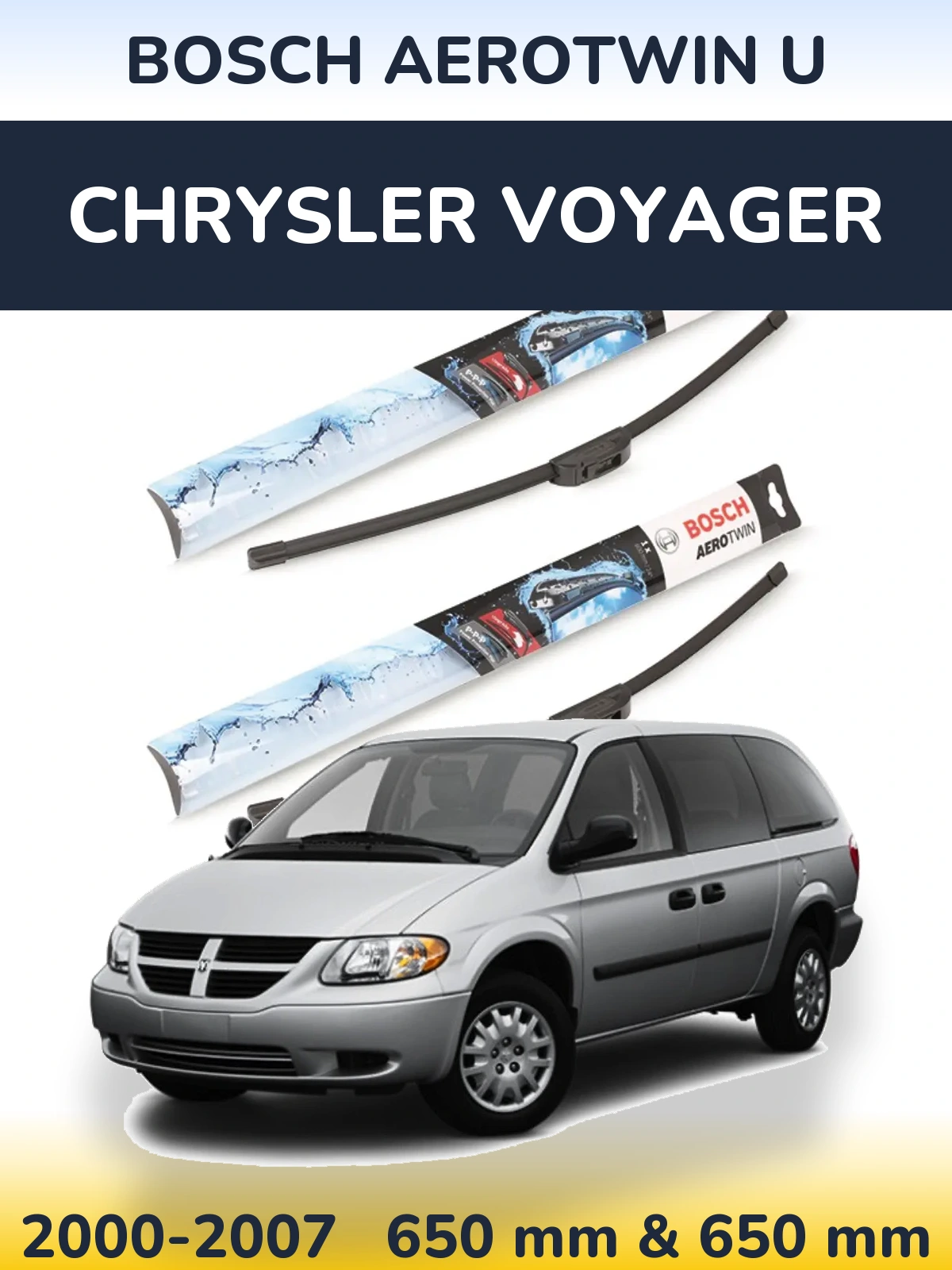 Front wiper blade set BOSCH AeroTwin U 650 & 650 mm for Chrysler Voyager 2000-2007