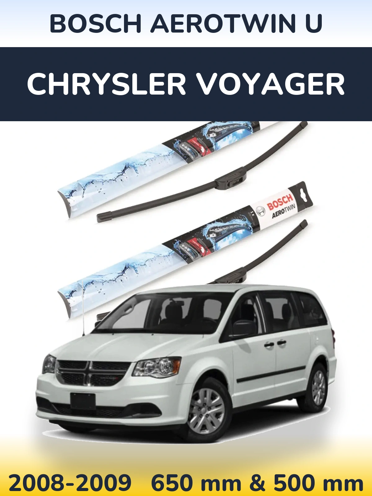 Ștergătoare BOSCH AeroTwin U pentru Chrysler Voyager