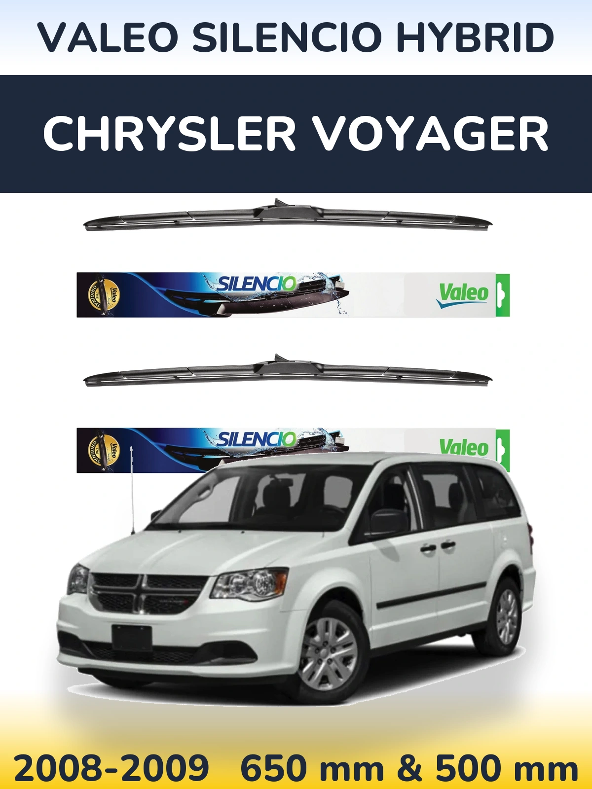 Ștergătoare Valeo Silencio Hybrid pentru Chrysler Voyager