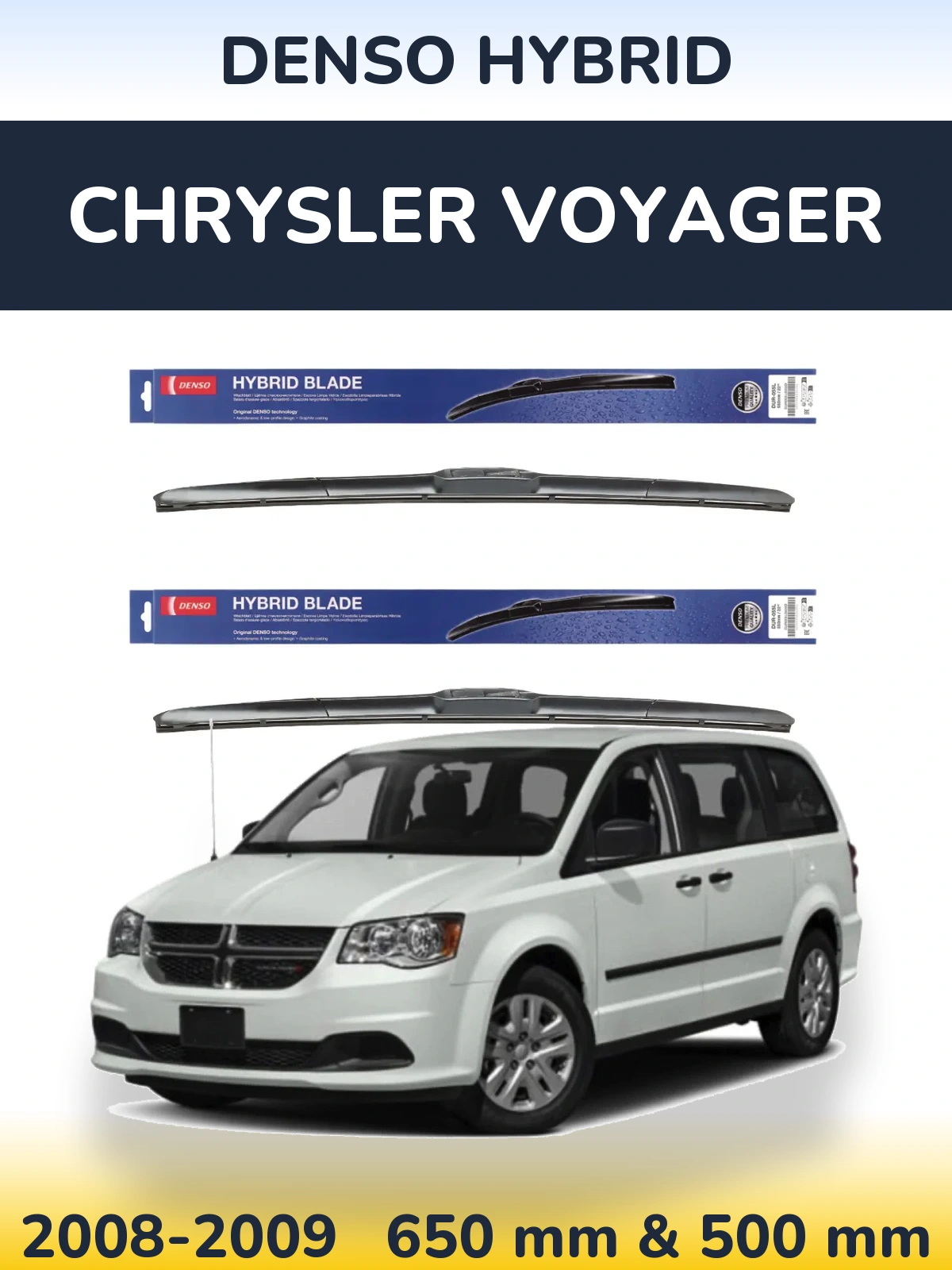 Ștergătoare Denso Hybrid pentru Chrysler Voyager